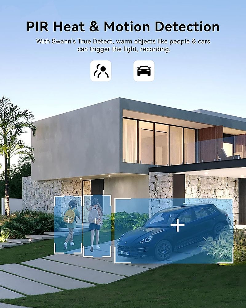 PIR Heat & Motion Detection With Swann's True Detect, warm objects like people & cars can trigger the light, recording.