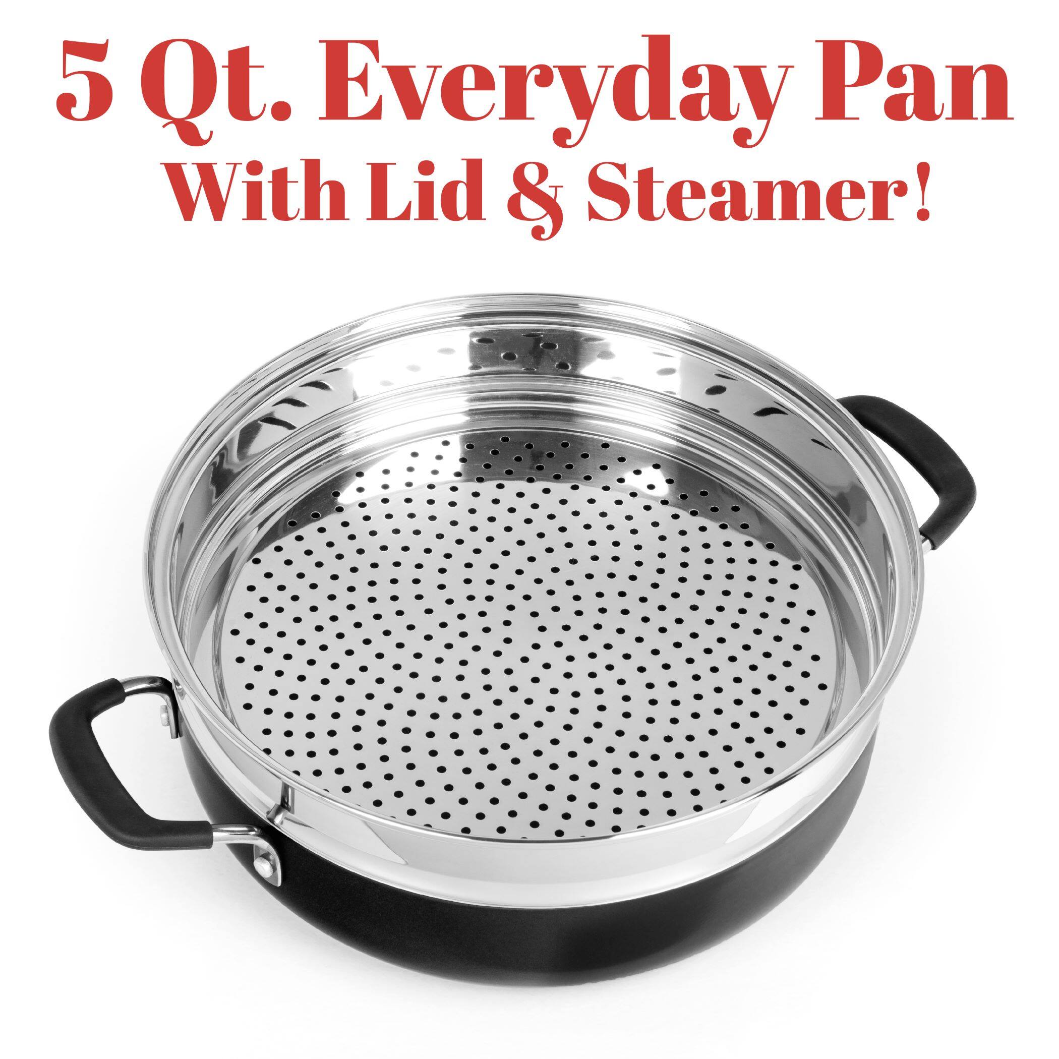5 Qt. Everyday Pan With Lid & Steamer!