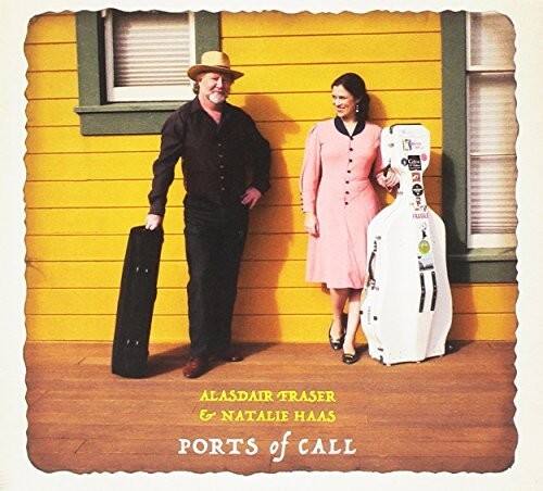 ALASDAIR FRASER & NATALIE HAAS  
PORTS of CALL