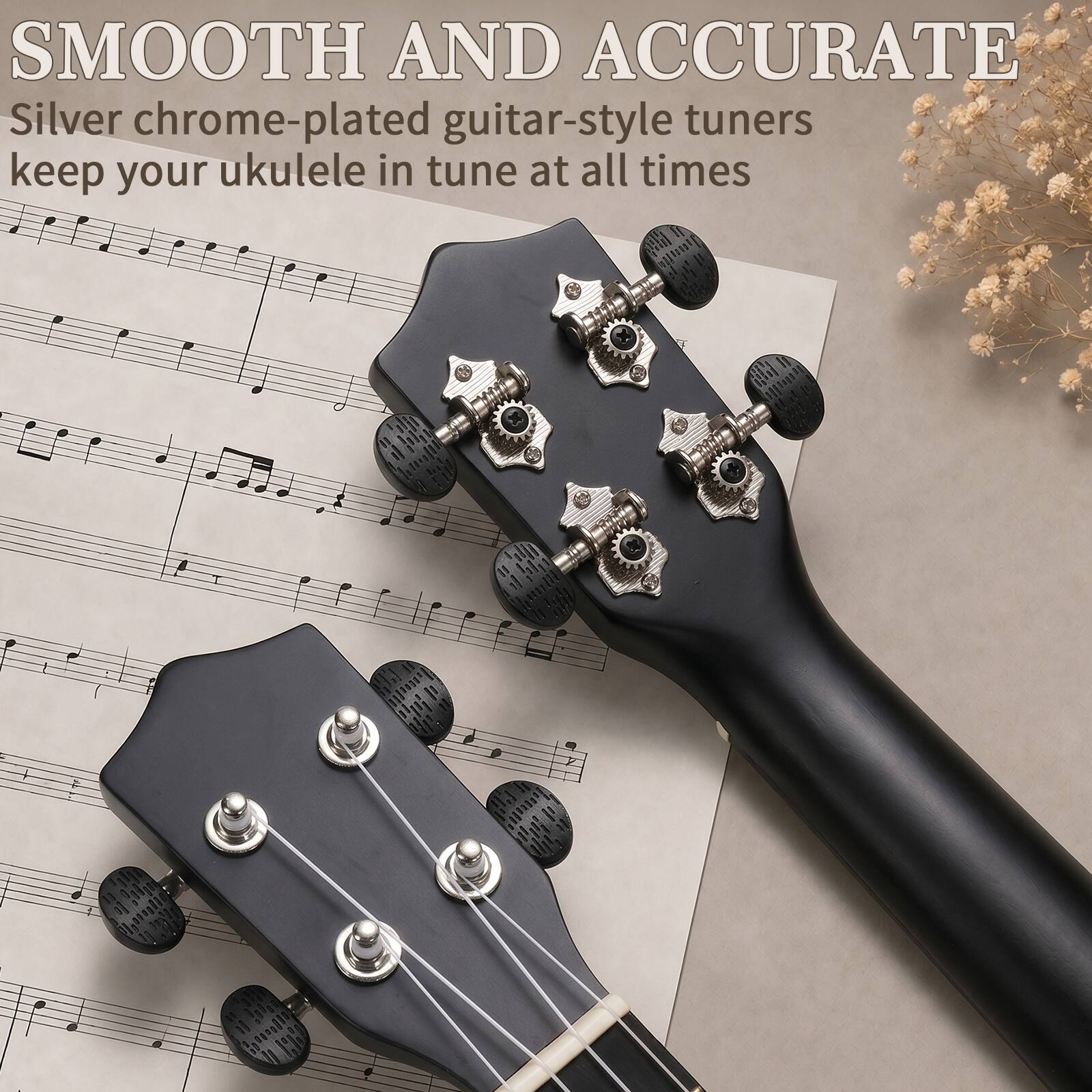SMOOTH AND ACCURATE  
Silver chrome-plated guitar-style tuners keep your ukulele in tune at all times