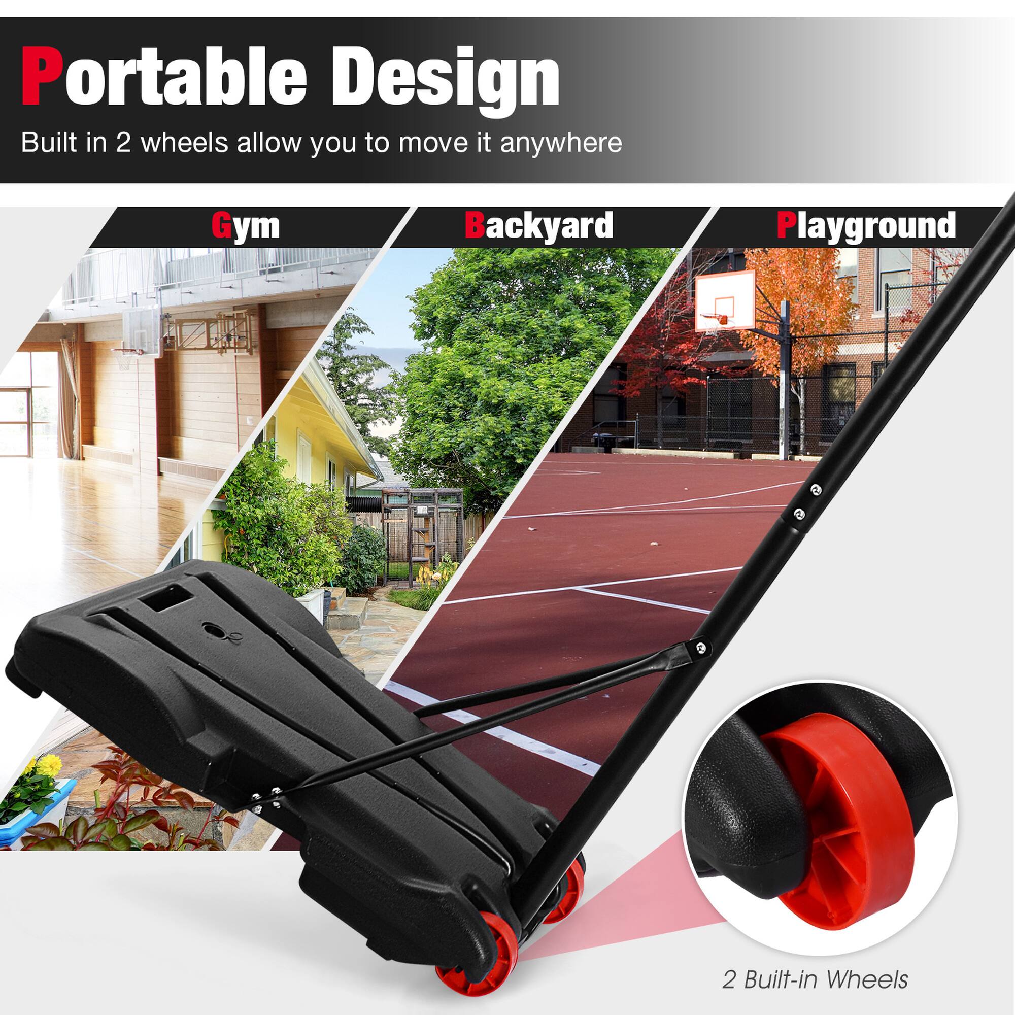 Portable Design  
Built in 2 wheels allow you to move it anywhere  

Gym  
Backyard  
Playground  

2 Built-in Wheels