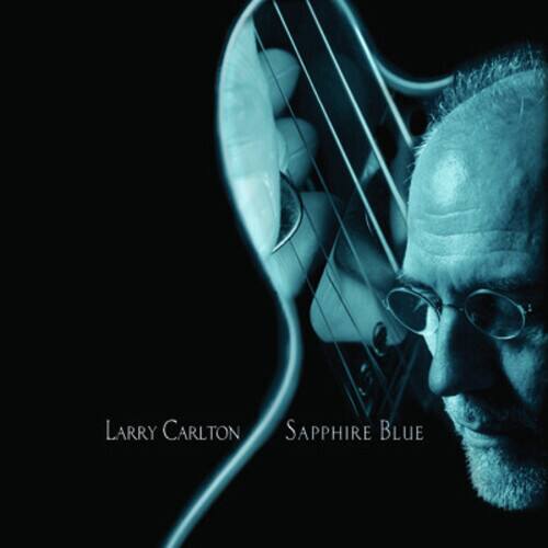 Larry Carlton  
Sapphire Blue