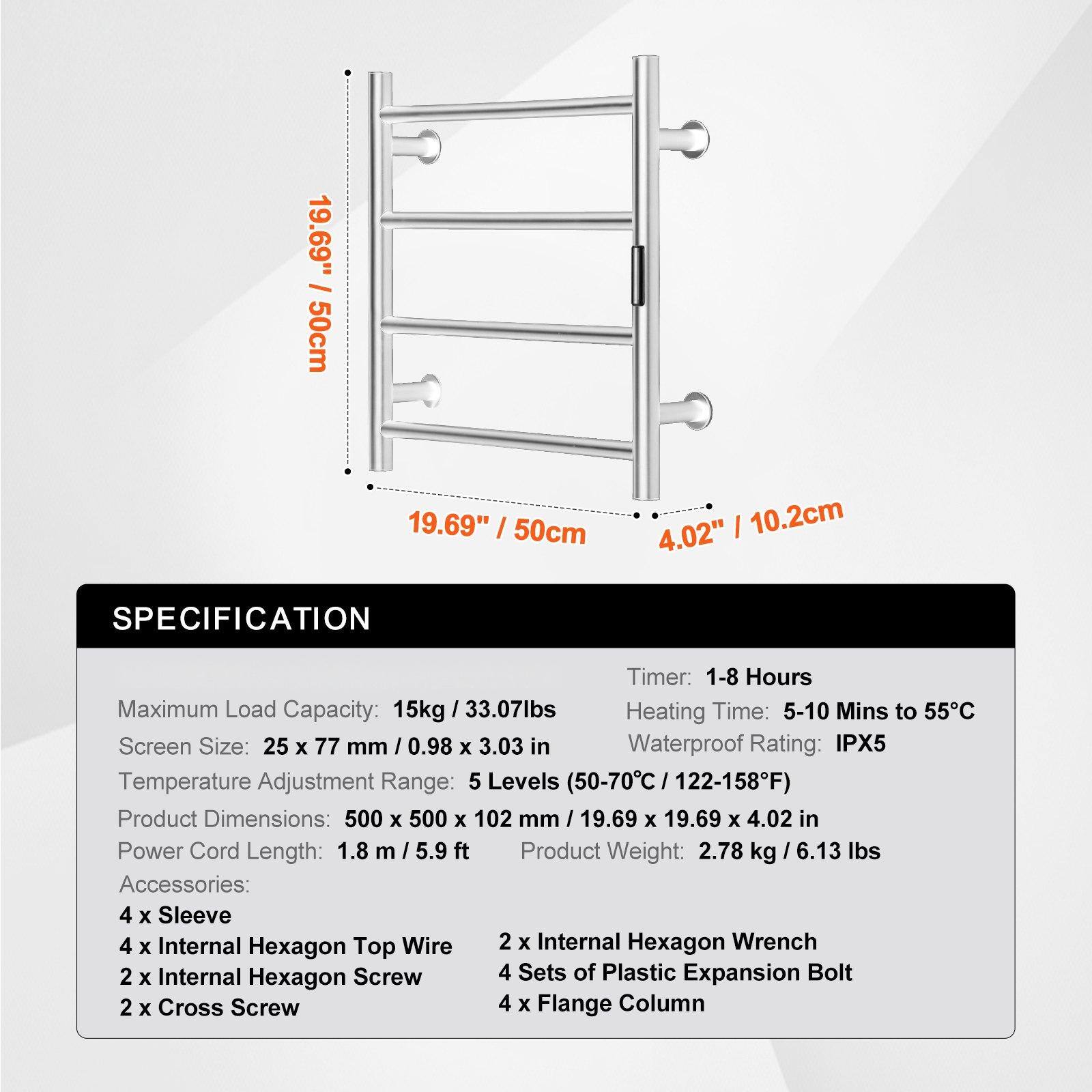 **SPECIFICATION**

- **Timer:** 1-8 Hours
- **Maximum Load Capacity:** 15kg / 33.07lbs
- **Heating Time:** 5-10 Mins to 55°C
- **Screen Size:** 25 x 77 mm / 0.98 x 3.03 in
- **Waterproof Rating:** IPX5
- **Temperature Adjustment Range:** 5 Levels (50-70°C / 122-158°F)
- **Product Dimensions:** 500 x 500 x 102 mm / 19.69 x 19.69 x 4.02 in
- **Power Cord Length:** 1.8 m / 5.9 ft
- **Product Weight:** 2.78 kg / 6.13 lbs

**Accessories:**
- 4 x Sleeve
- 4 x Internal Hexagon Top Wire
- 2 x Internal Hexagon Wrench
- 2 x Internal Hexagon Screw
- 4 Sets of Plastic Expansion Bolt
- 4 x Flange Column