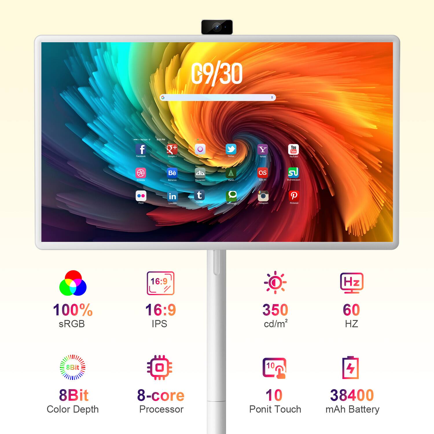 09/30

- Facebook
- Songar
- YouTube
- Diviarted
- Flavor
- Lear
- Reignes
- Fried

100% sRGB
16:9 IPS
350 cd/m²
60 Hz
8Bit Color Depth
8-core Processor
10 Point Touch
38400 mAh Battery