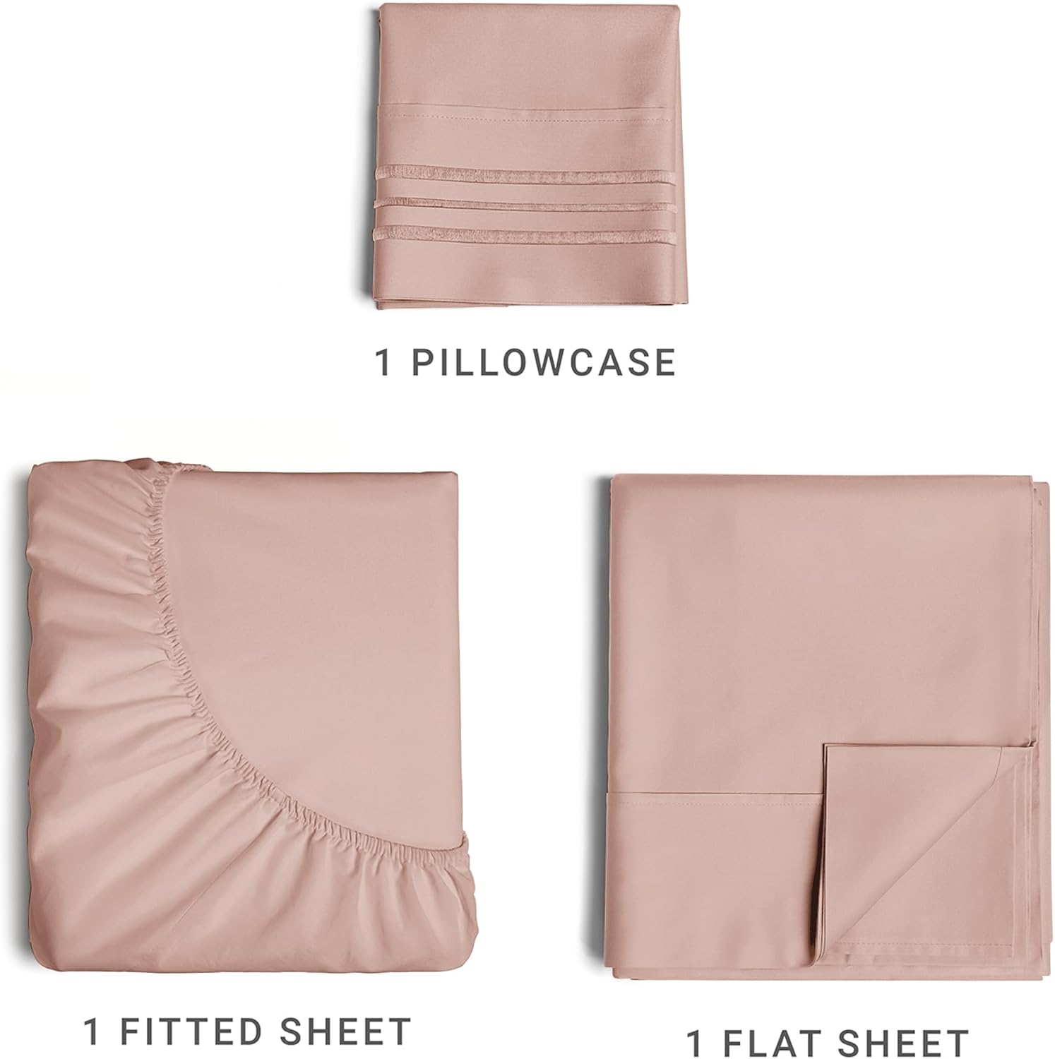 1 PILLOWCASE  
1 FITTED SHEET  
1 FLAT SHEET