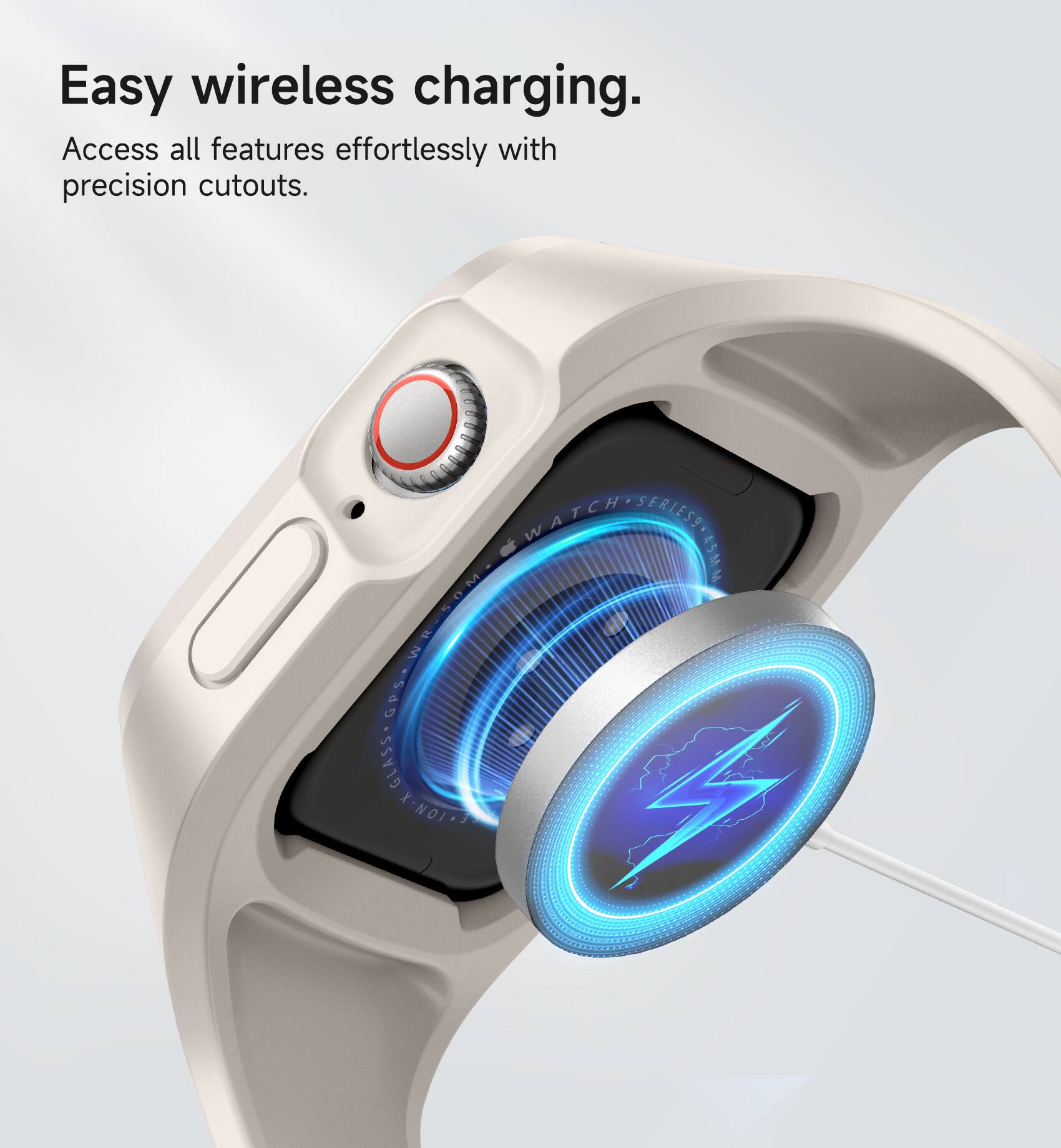 Easy wireless charging.  
Access all features effortlessly with precision cutouts.  

WATCH SERIES 9  
WWSE2ES1E35 1SMM S0M  
GPS  
TCLONEN-GLASS  
GLASS X-NOI