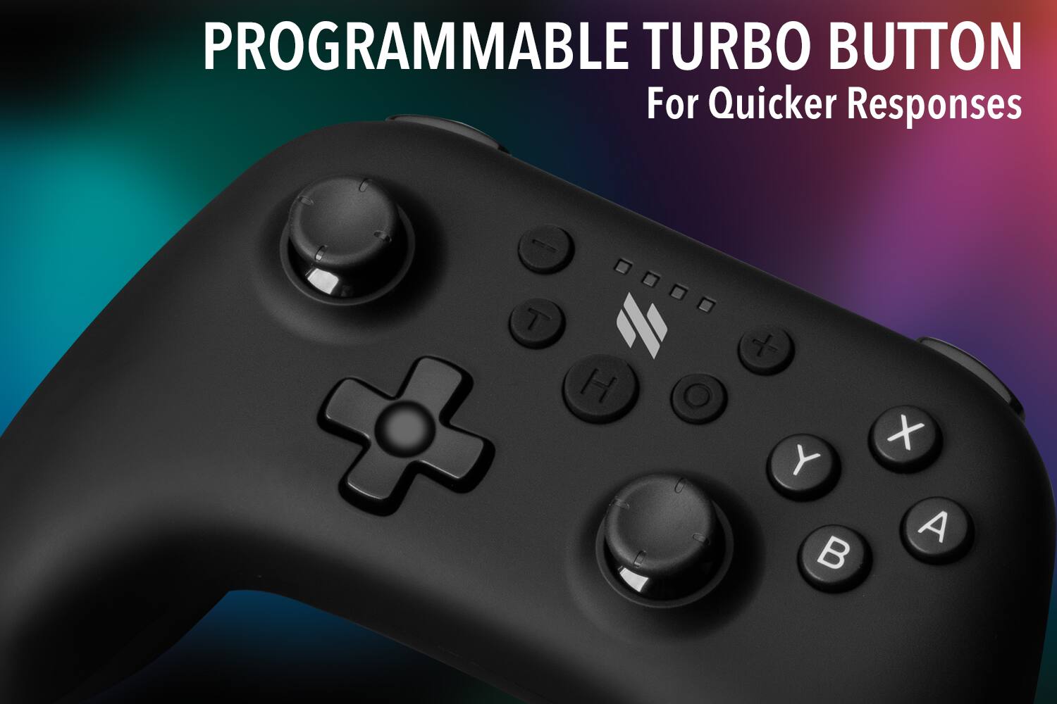 PROGRAMMABLE TURBO BUTTON  
For Quicker Responses