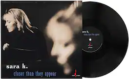 Sara K. - Closer Than They Appear (180G One-Step Pressing Vinyl LP) - VINYL LP