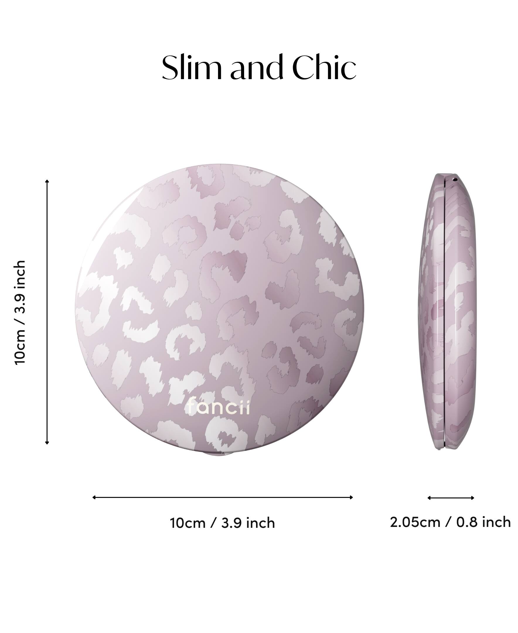 Slim and Chic

10cm / 3.9 inch

2.05cm / 0.8 inch