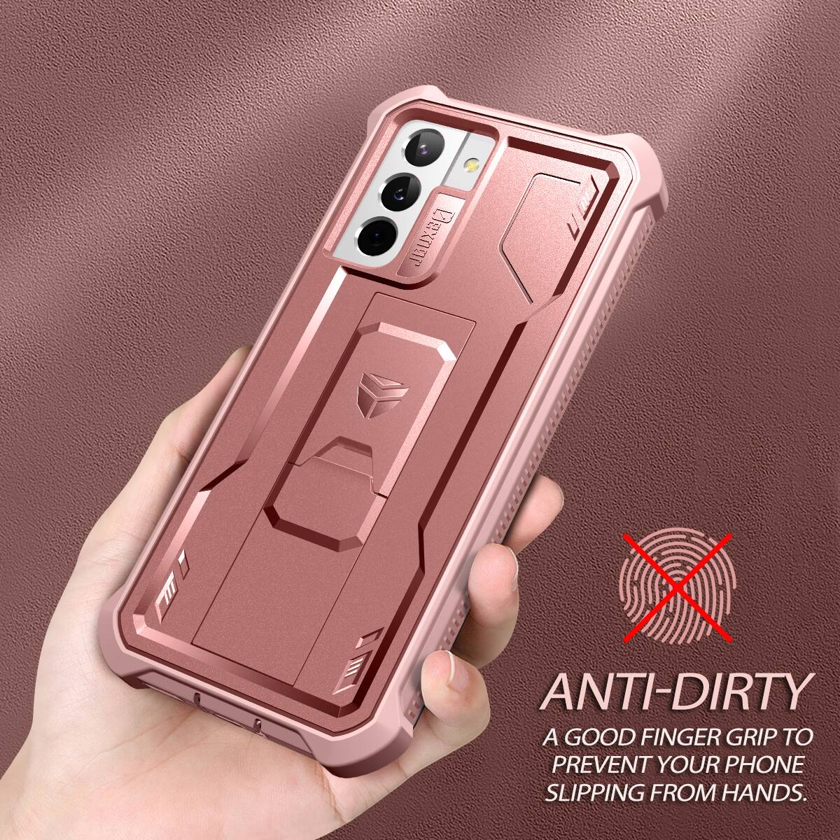 ANTI-DIRTY  
A GOOD FINGER GRIP TO PREVENT YOUR PHONE SLIPPING FROM HANDS.