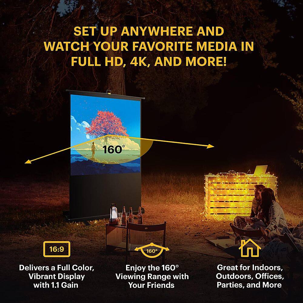 SET UP ANYWHERE AND WATCH YOUR FAVORITE MEDIA IN FULL HD, 4K, AND MORE! 160 16:9 160 Delivers a Full Color, Vibrant Display with 1.1 Gain Enjoy the 160 Viewing Range with Your Friends Great for Indoors, Outdoors, Offices, Parties, and More