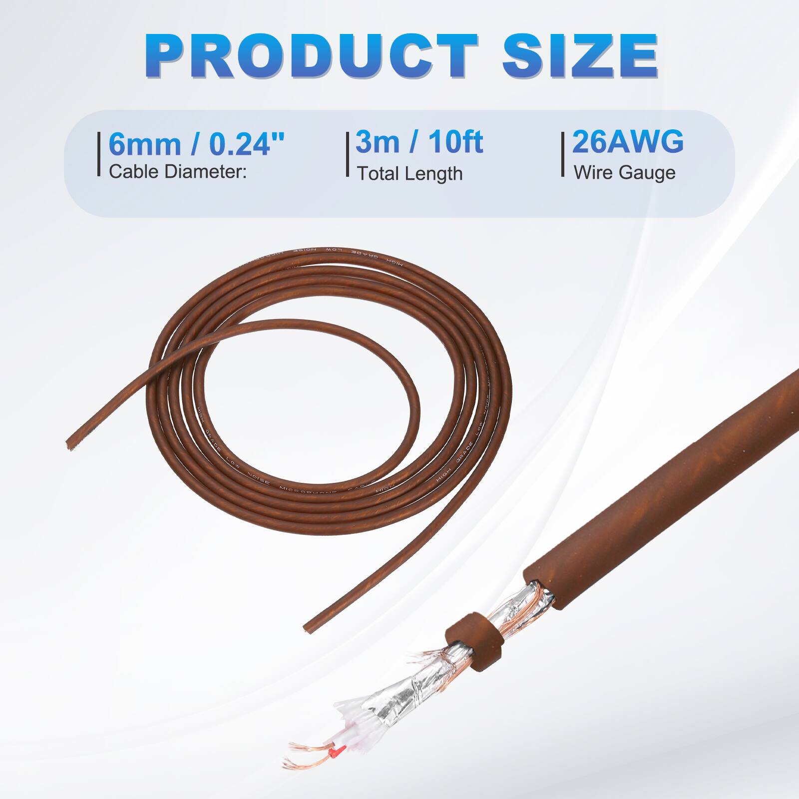 PRODUCT SIZE

- 6mm / 0.24" - Cable Diameter
- 3m / 10ft - Total Length
- 26AWG - Wire Gauge