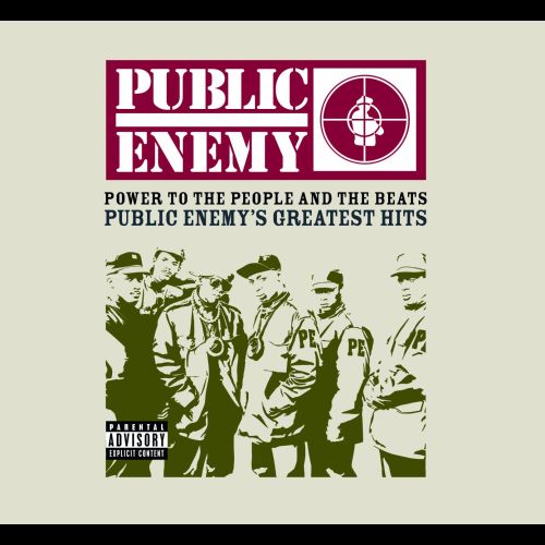  Power to the People and the Beats: Public Enemy's Greatest Hits [CD] [PA]