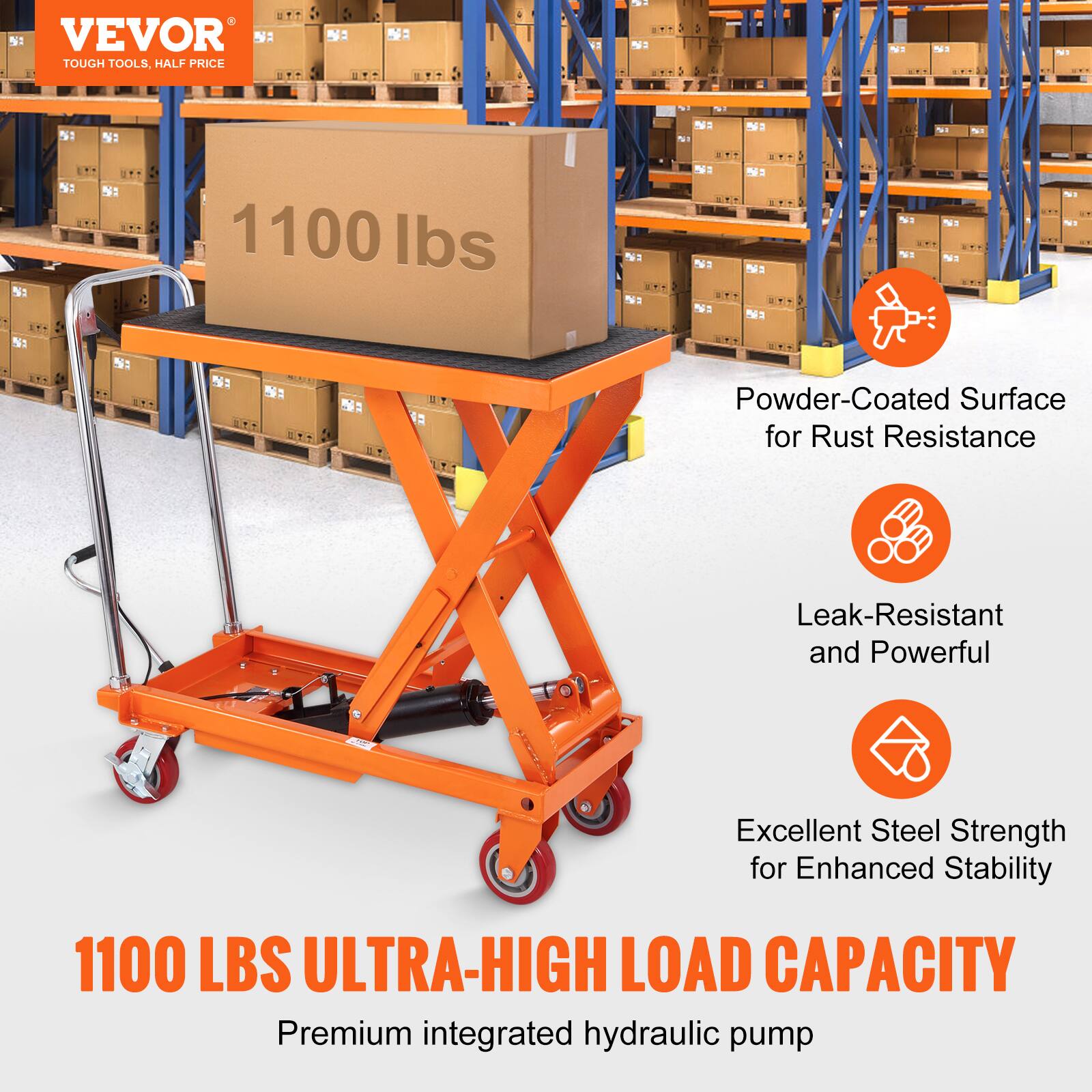 VEVOR N1 TOUGH TOOLS. HALF PRICE

- N 42
- S1
- N1
- 1100 lbs

Powder-Coated Surface for Rust Resistance
Leak-Resistant and Powerful
Excellent Steel Strength for Enhanced Stability

1100 LBS ULTRA-HIGH LOAD CAPACITY
Premium integrated hydraulic pump