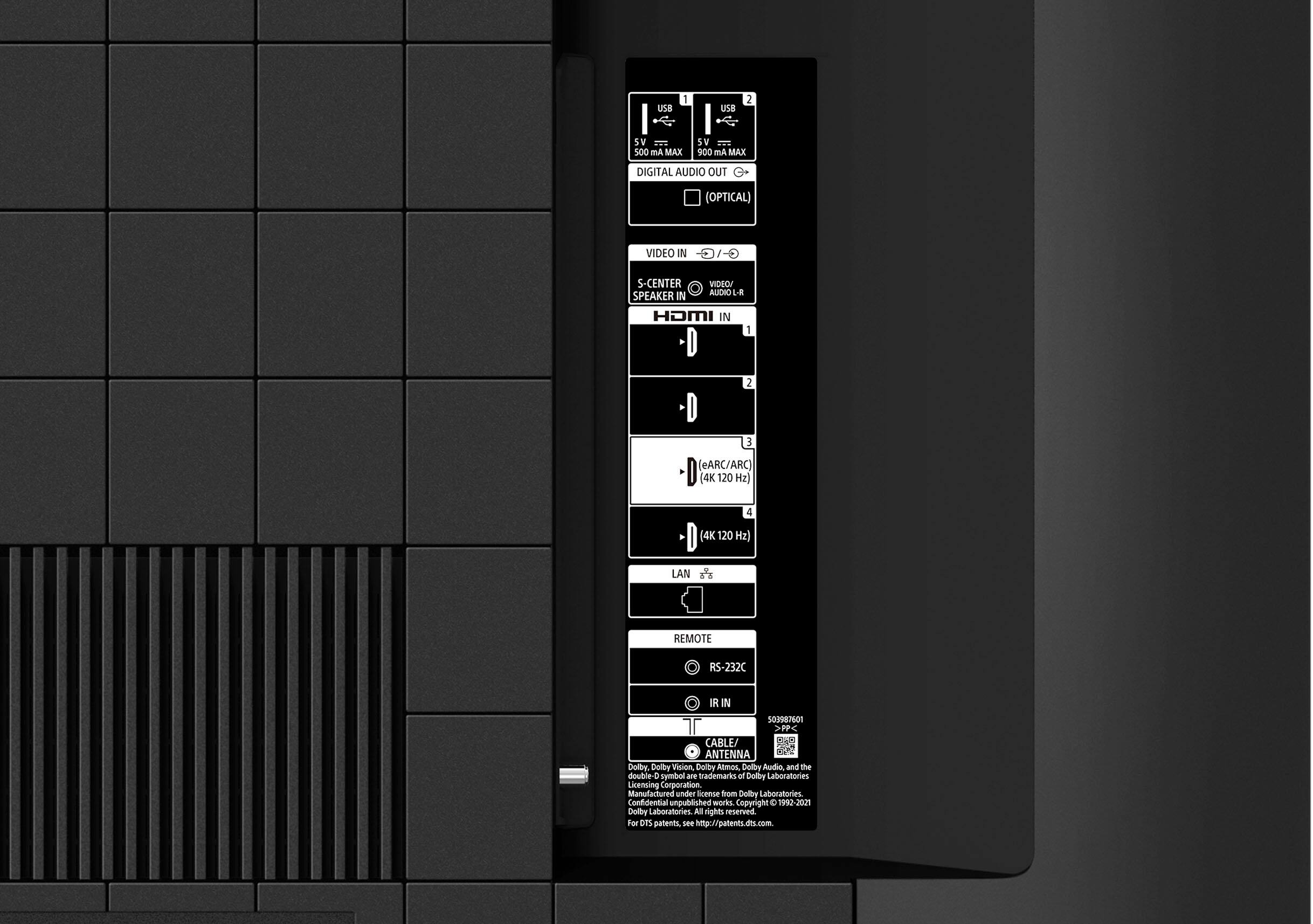 The text on the image is as follows:
"USE 1 uB 2 SV 500 mA MAX SV 900 mA MAX DIGITAL AUDIO OUT (OPTICAL) VIDEO IN S-CENTER VIOKO ALCHO La SPEAKER IN HOMI IN 1 -D -D 2 3 eARC/ARC) 4K 120 Hz) LAN REMOTE RS-232C IR IN 03987601 T >P CABLE/ TNT ANTENNA 1 Dutbs Dolby vision Dolby Atmos Dolby Audio and the double . symbol are trademarks of Dolby Laboratories Licensing Corporation Manufactured under license from Dolby Laboratories Confidential unpublished works. Copyright C 1992 Dolby Laboratories All rights reserved. For DIS playback see <http://patents-ds.com>."