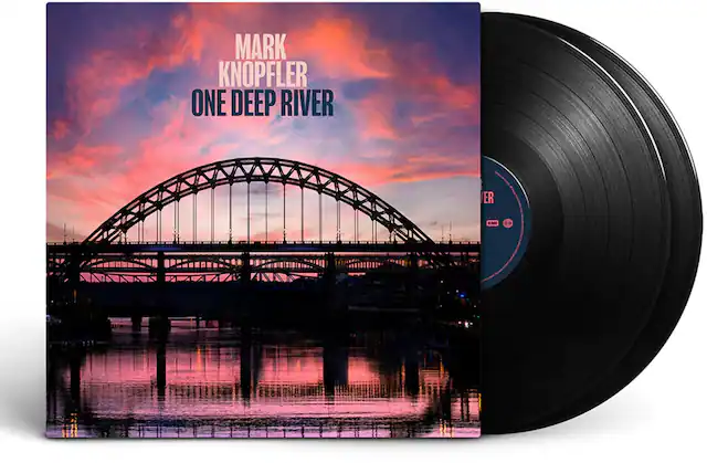 MARK KNOPLER
ONE DEEP RIVER