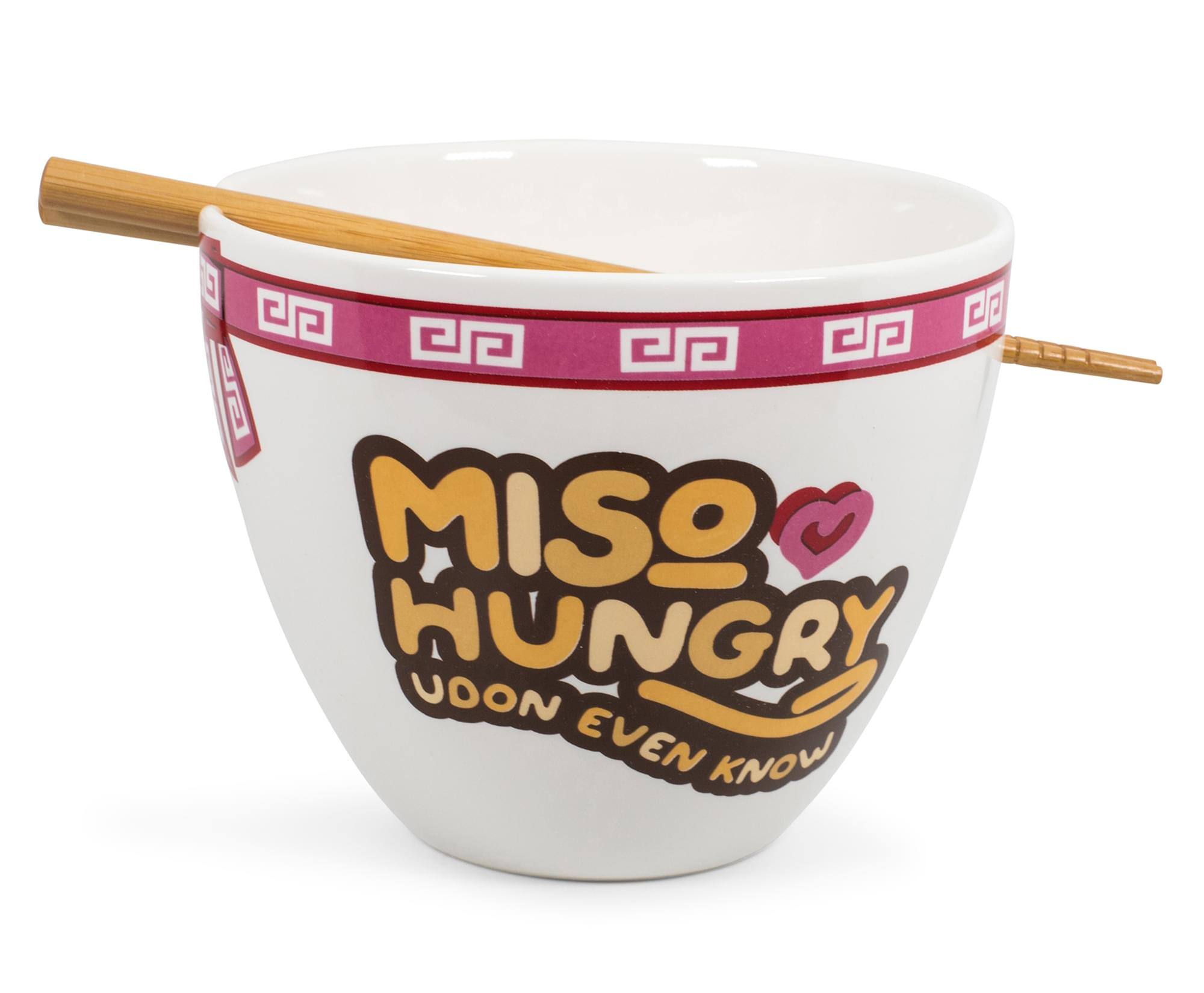MISO HUNGRY  
UDON EVEN KNOW