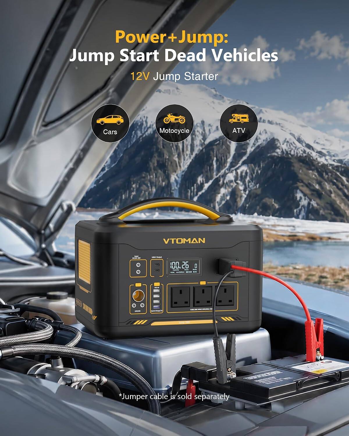 Power + Jump: Jump Start Dead Vehicles  
12V Jump Starter  
Cars Motorcycle ATV  
VTOMAN  
*Jumper cable is sold separately