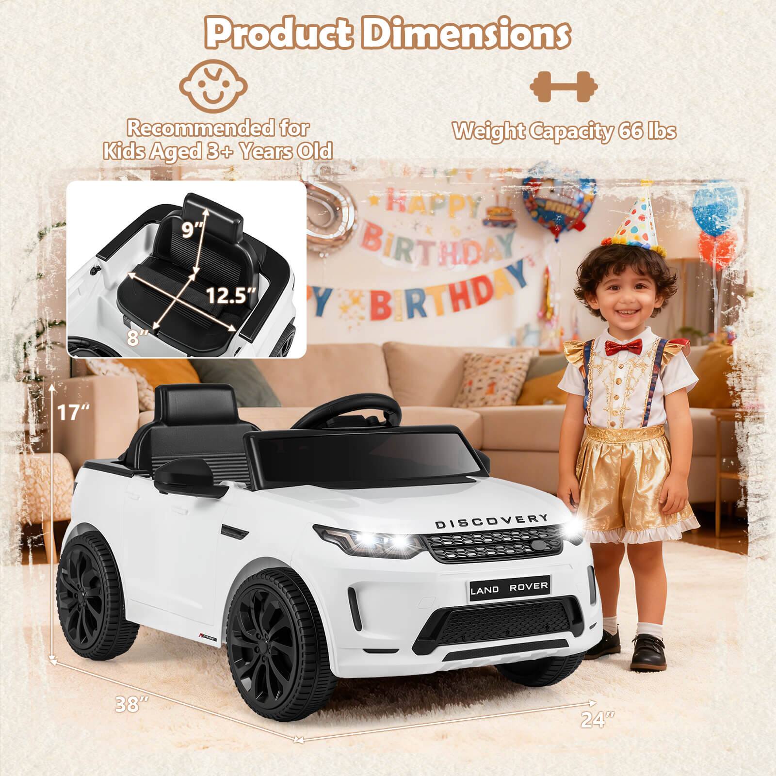 Product Dimensions  
Recommended for Kids Aged 3+ Years Old  
Weight Capacity 66 lbs  

9"  
12.5"  
8"  
17"  
38"  
24"