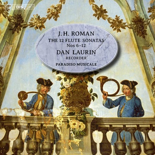 Roman,J. / Laurin,Dan / Paradiso Musicale - J.h. Roman: The 12 Flute Sonatas Nos. 6-12   - SUPER-AUDIO CD [Super Audio CD (SACD)] price history on PriceWatchPro