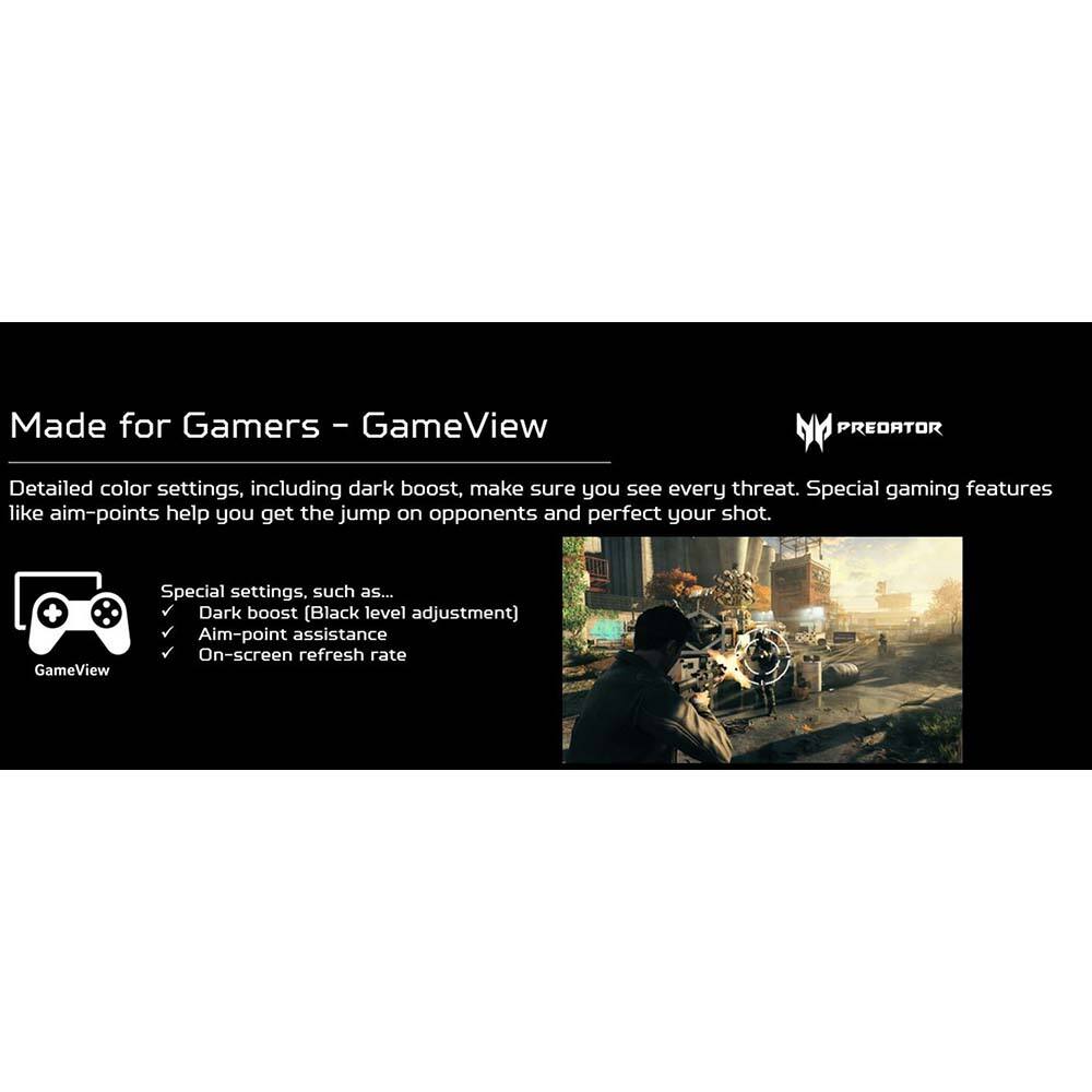 Made for Gamers - GameView

Detailed color settings, including dark boost, make sure you see every threat. Special gaming features like aim-points help you get the jump on opponents and perfect your shot.

Special settings, such as...
- Dark boost (Black level adjustment)
- Aim-point assistance
- On-screen refresh rate