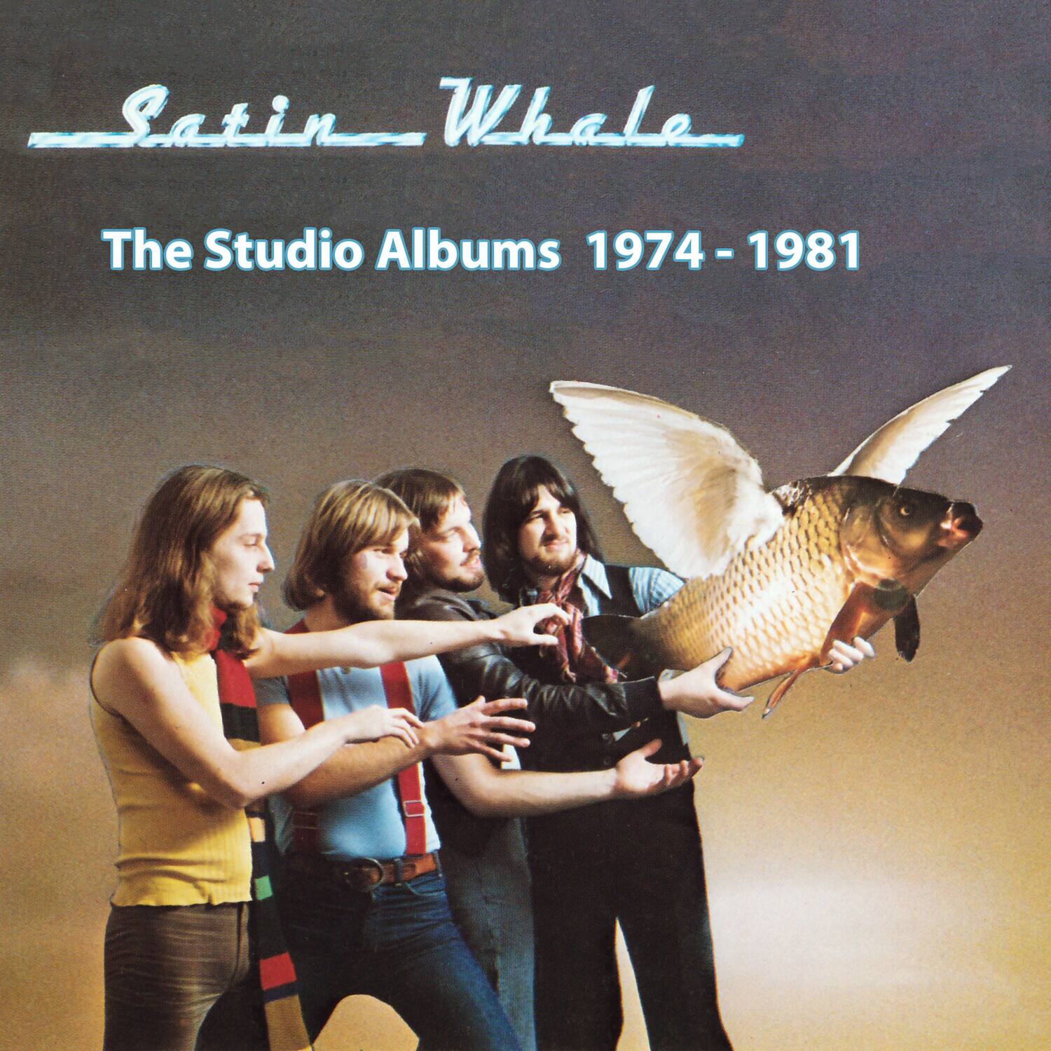 Satin Whale  
The Studio Albums 1974 - 1981