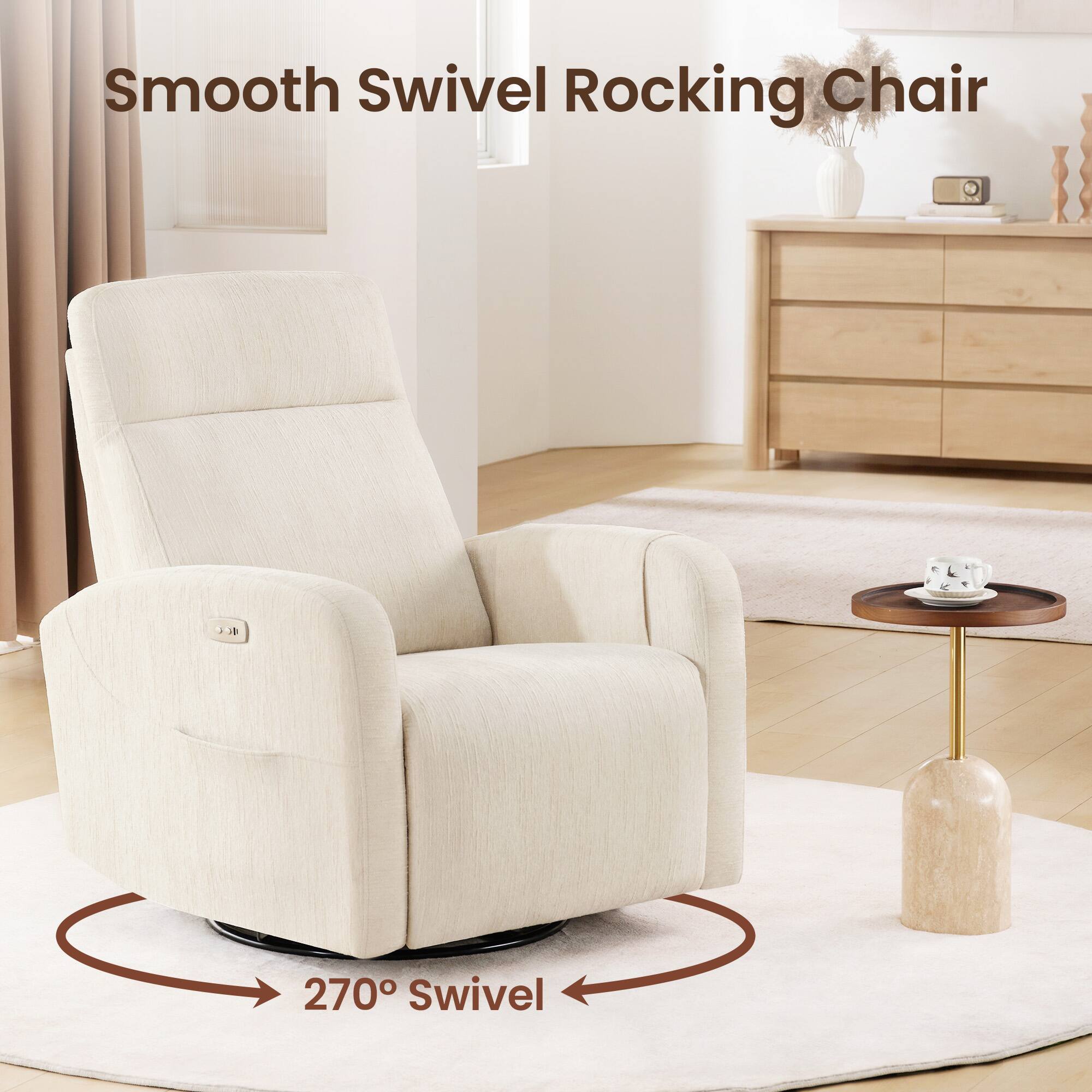 Smooth Swivel Rocking Chair  
270° Swivel
