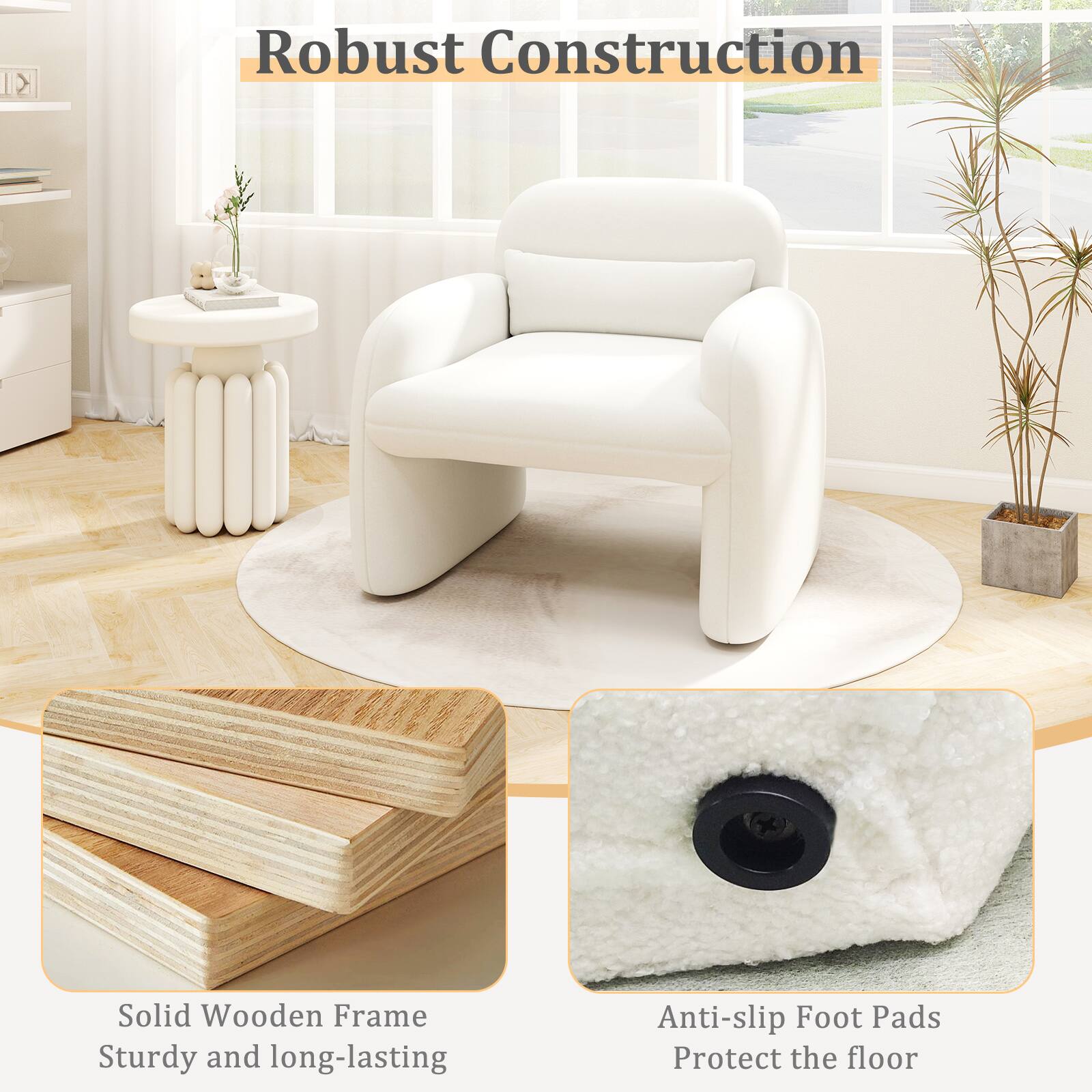 Robust Construction

Solid Wooden Frame
Sturdy and long-lasting

Anti-slip Foot Pads
Protect the floor