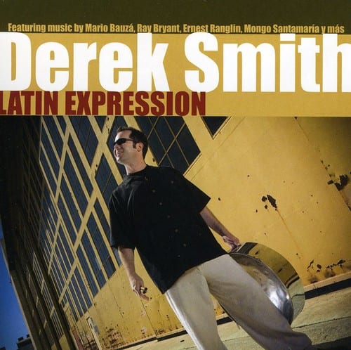 Derek Smith - Latin Expression   - COMPACT DISCS [CD] price history on PriceWatchPro
