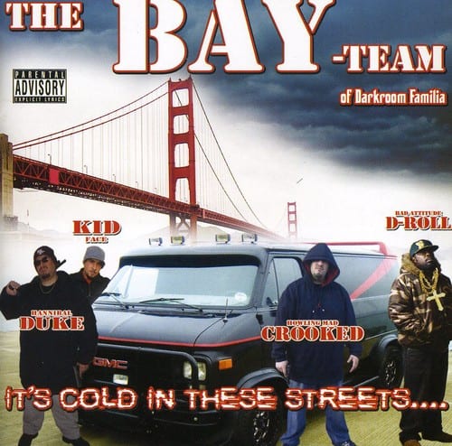 The Bay Team of Darkroom Familia - It's Cold in These Streets   - COMPACT DISCS [CD] price history on PriceWatchPro