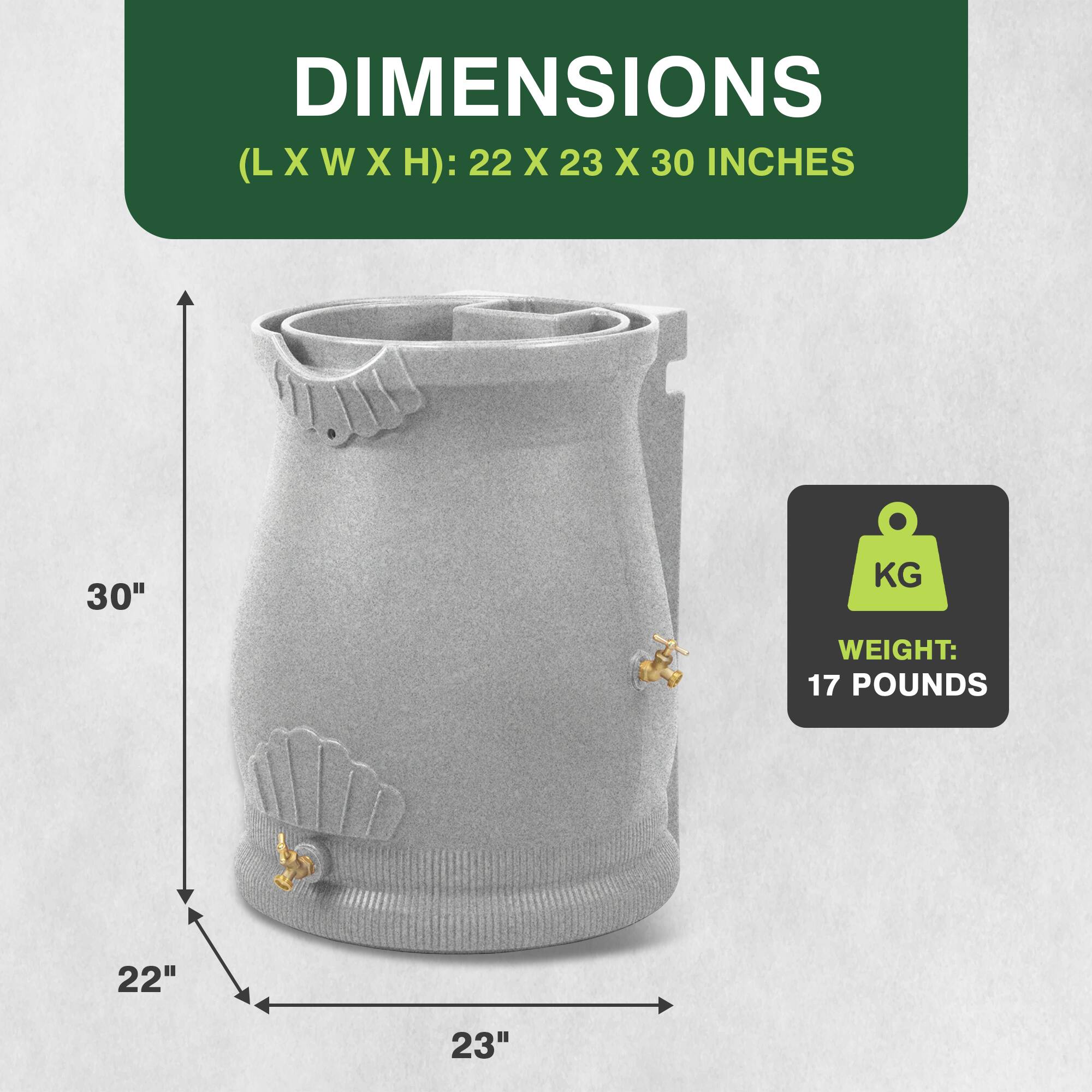 DIMENSIONS (LXWXH): 22 X 23 X 30 INCHES

WEIGHT: 17 POUNDS