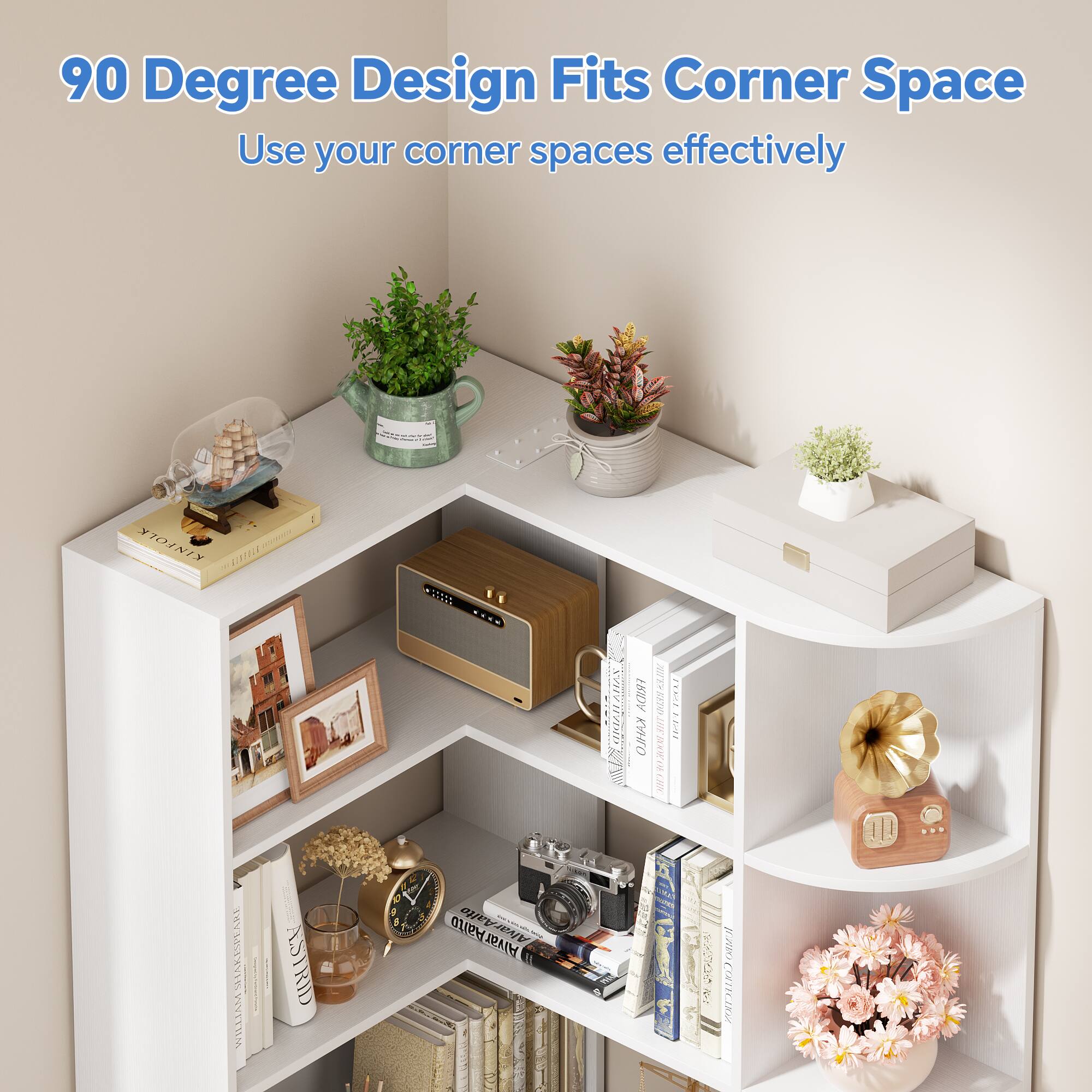 90 Degree Design Fits Corner Space  
Use your corner spaces effectively