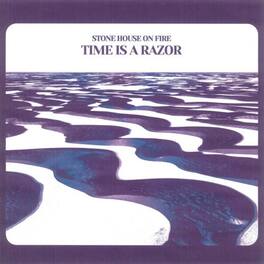 Stone House on Fire - Time Is A Razor - VINYL LP