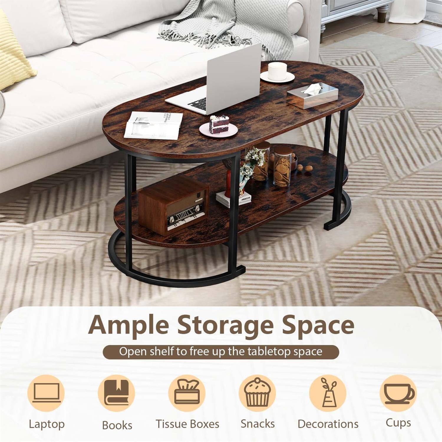 Ample Storage Space  
Open shelf to free up the tabletop space  
Laptop  
Books  
Tissue Boxes  
Snacks  
Decorations  
Cups