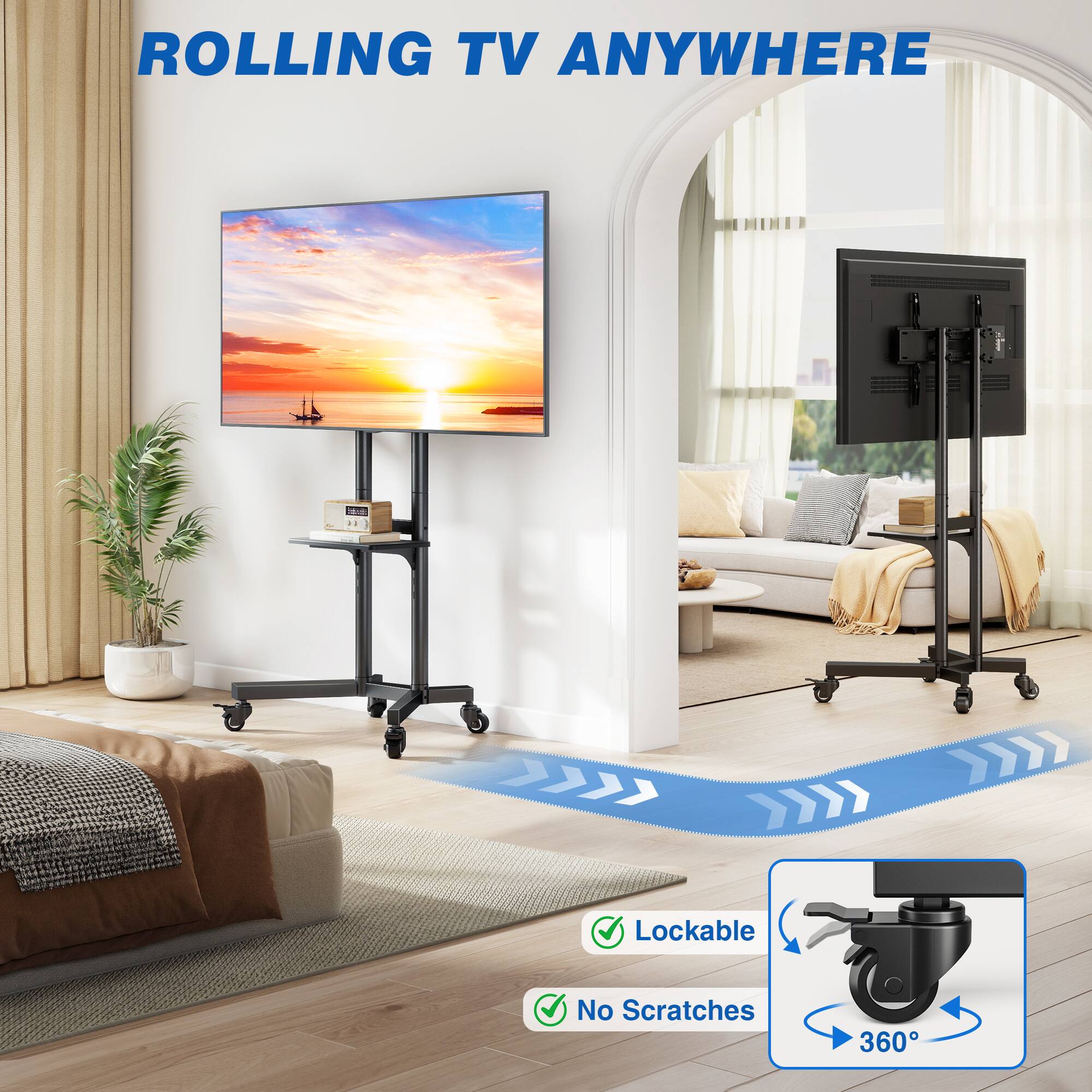 ROLLING TV ANYWHERE

- Lockable
- No Scratches
- 360°