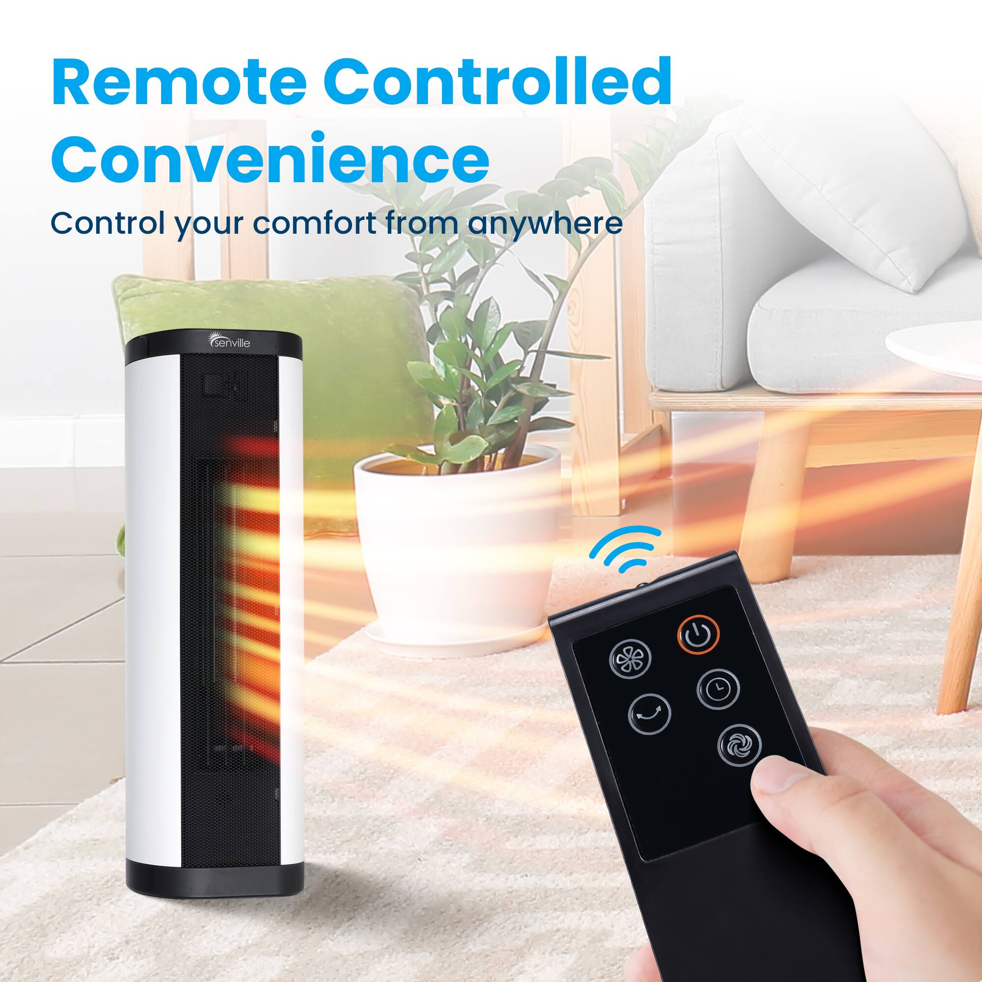Remote Controlled Convenience  
Control your comfort from anywhere