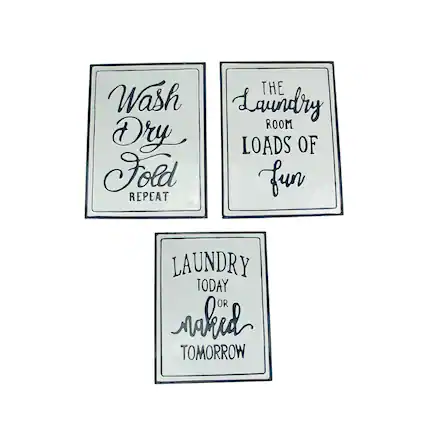 1. Wash Dry Fold Repeat
2. The Laundry Room Loads of Fun
3. Laundry Today or Naked Tomorrow