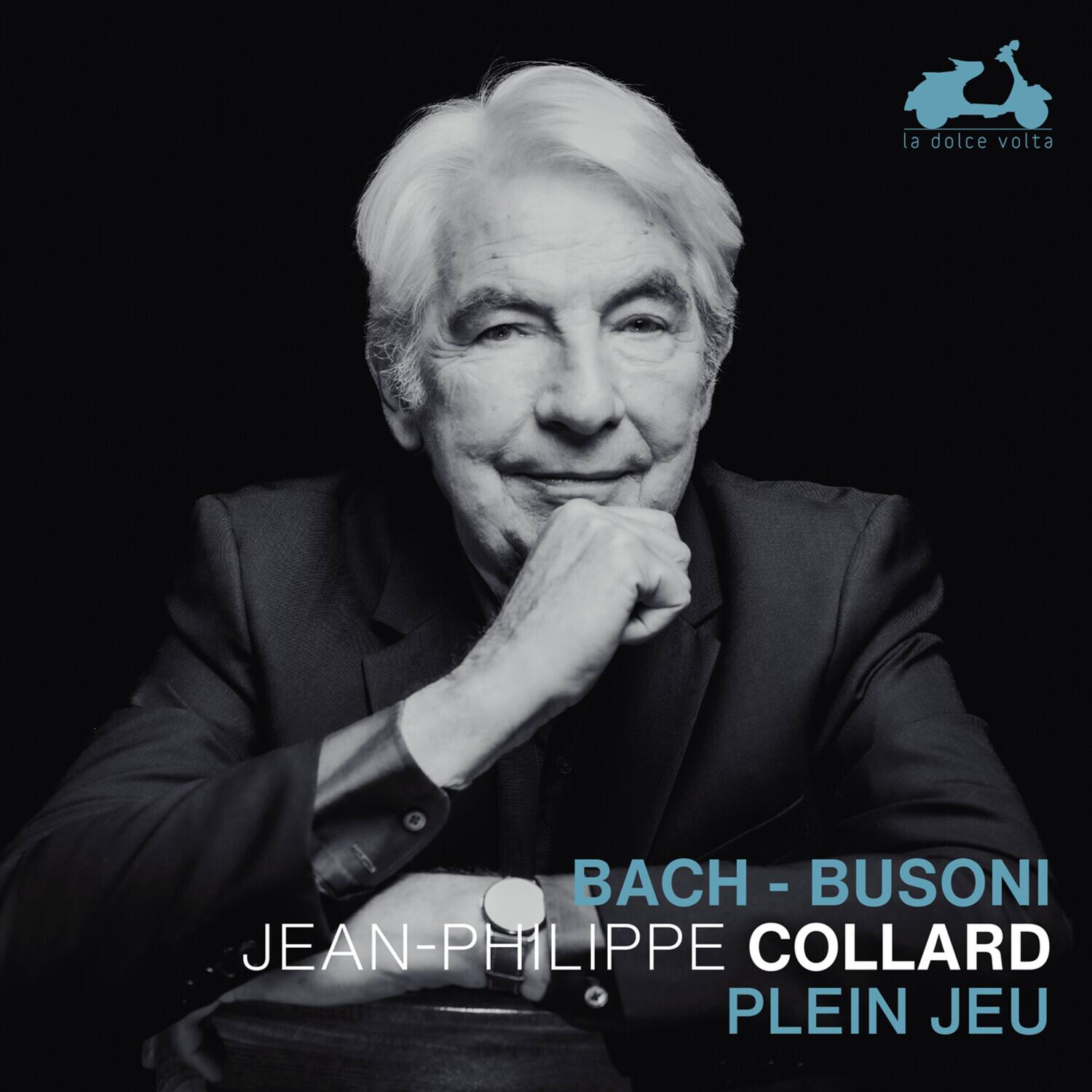 la dolce volta

BACH - BUSONI  
JEAN-PHILIPPE COLLARD  
PLEIN JEU