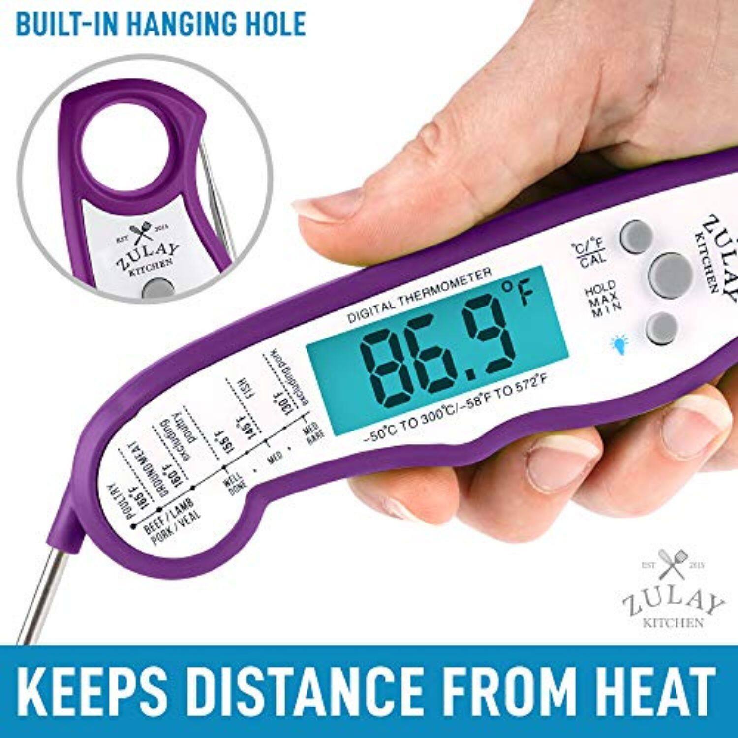BUILT-IN HANGING HOLE, A ZULAY RST KITCHEN ENDE THERMOMETER OF C/F CAL HOLD KITCHEN MAX N DIGITAL MIN M - FISH excludingpork 130F 86.9 300C/-58F TO 572F poultry 145F MED TO excluding 155F RARE -50C MED 165F GROUNDMEAT 160F WELL DONE POULTRY /LAMB VEAL BEEF PORK, KEEPS DISTANCE FROM HEAT