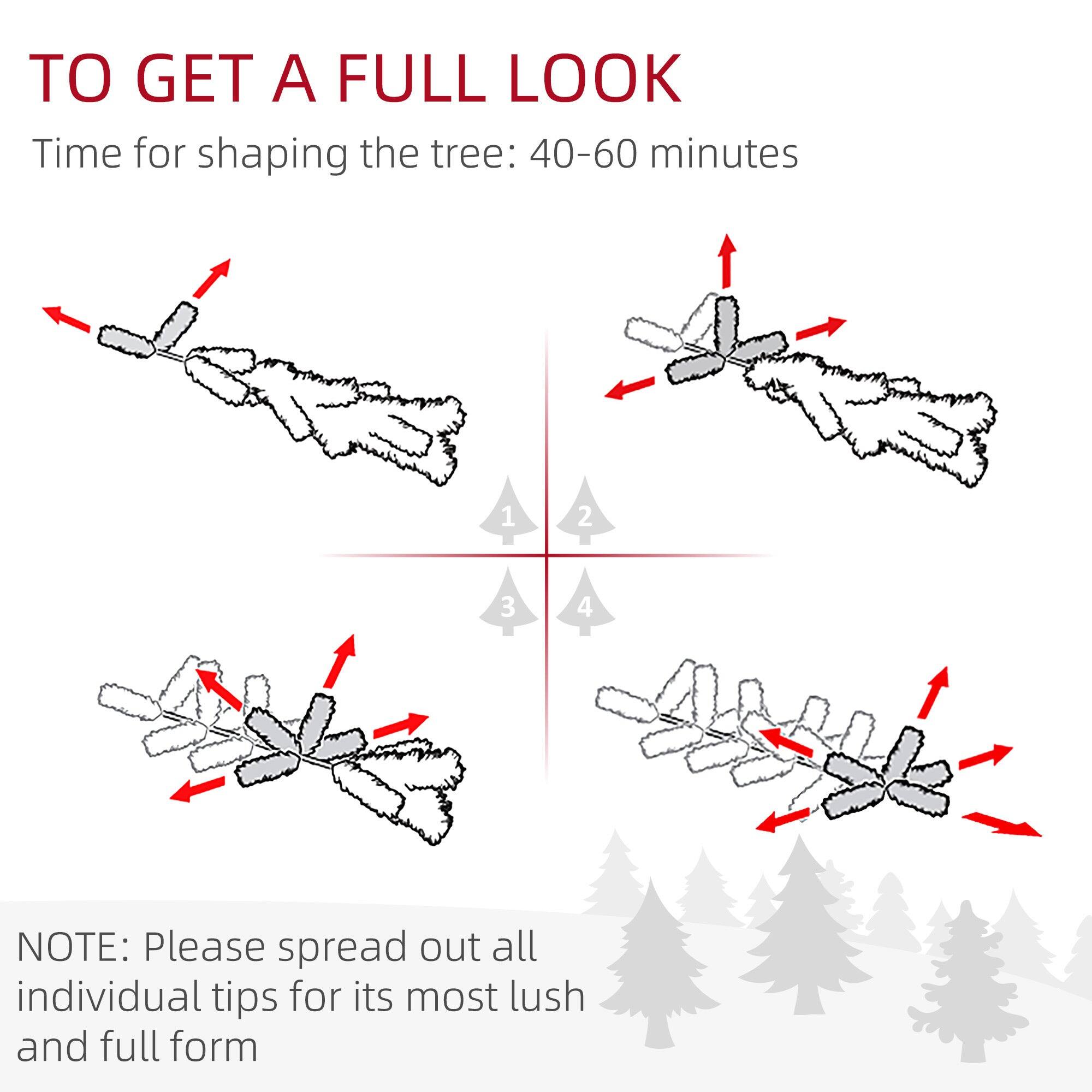 TO GET A FULL LOOK

Time for shaping the tree: 40-60 minutes

NOTE: Please spread out all individual tips for its most lush and full form
