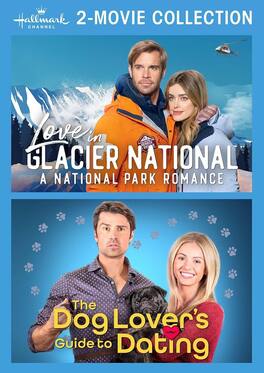 Hallmark Channel 2-Movie Collection: Love In Glacier National: A National Park Romance And The Dog - DVD