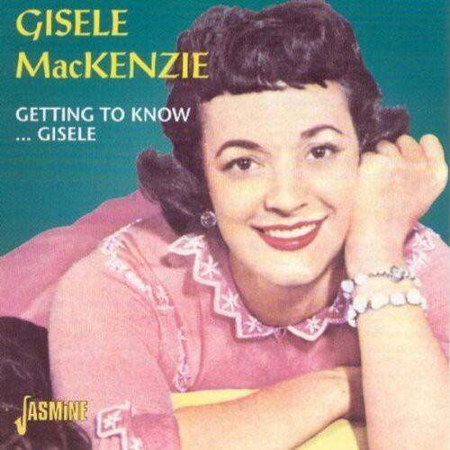 GISELE MacKENZIE  
GETTING TO KNOW ... GISELE  
ASMINE