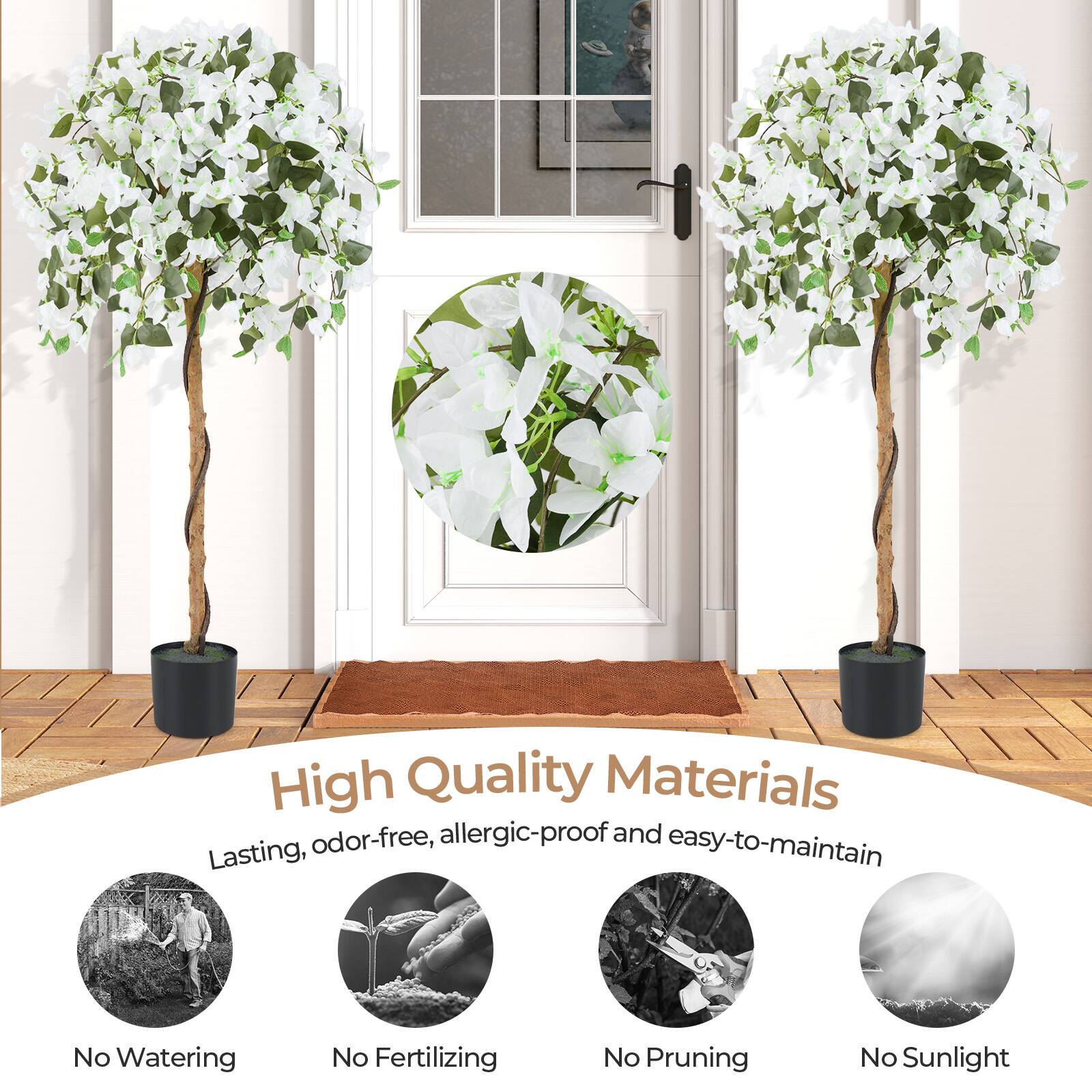 High Quality Materials  
Lasting, odor-free, allergic-proof and easy-to-maintain  

No Watering  
No Fertilizing  
No Pruning  
No Sunlight