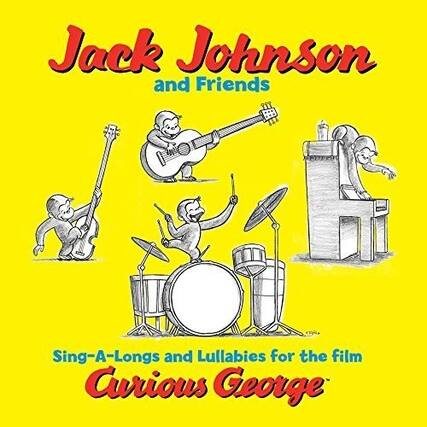 Jack Johnson and Friends
Sing-A-Longs and Lullabies for the film Curious George