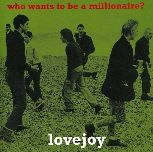 who wants to be a millionaire?  
lovejoy