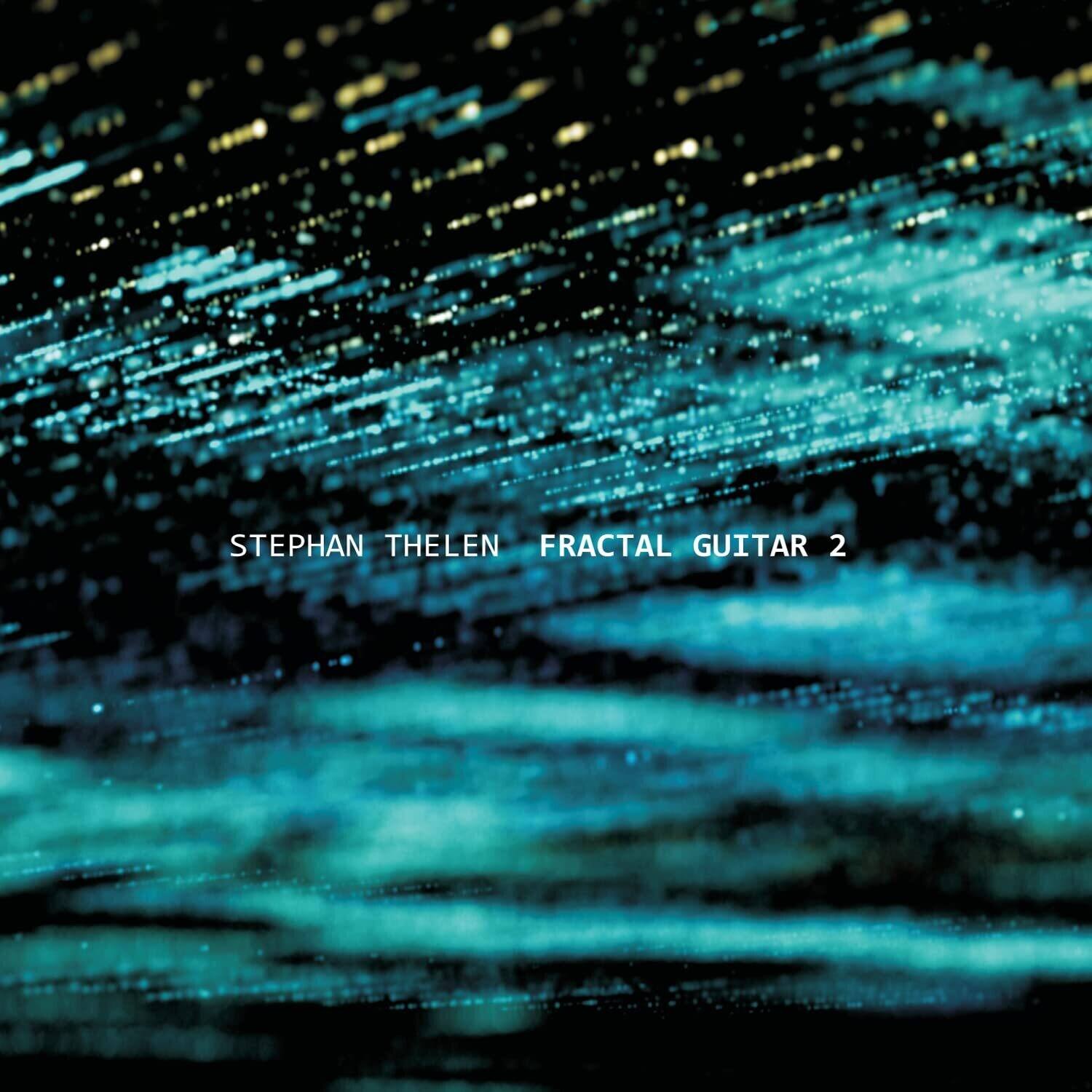 Stephan Thelen - Fractal Guitar 2   - COMPACT DISCS [CD] price history on PriceWatchPro