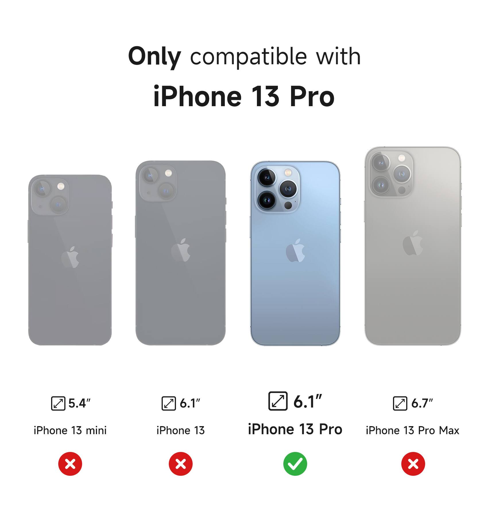 Only compatible with iPhone 13 Pro

5.4" iPhone 13 mini
6.1" iPhone 13
6.1" iPhone 13 Pro
6.7" iPhone 13 Pro Max