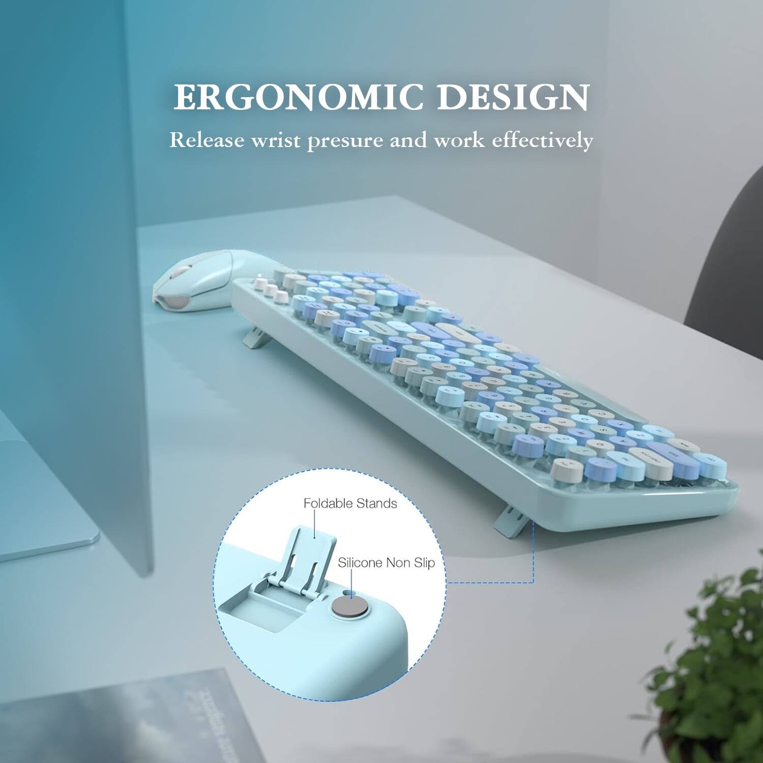 ERGONOMIC DESIGN  
Release wrist pressure and work effectively  

Foldable Stands  
Silicone Non Slip