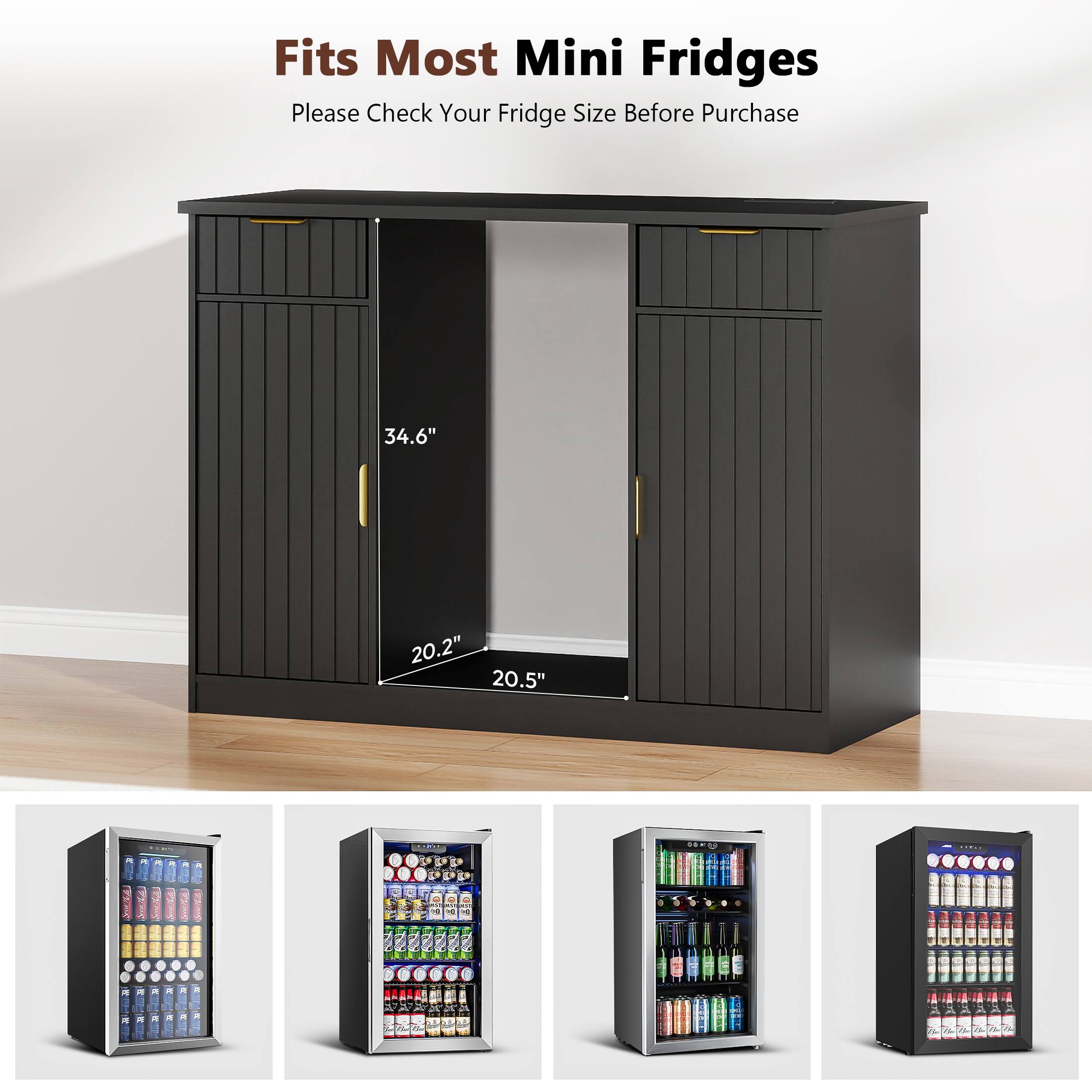 Fits Most Mini Fridges  
Please Check Your Fridge Size Before Purchase  

34.6"  
20.2"  
20.5"