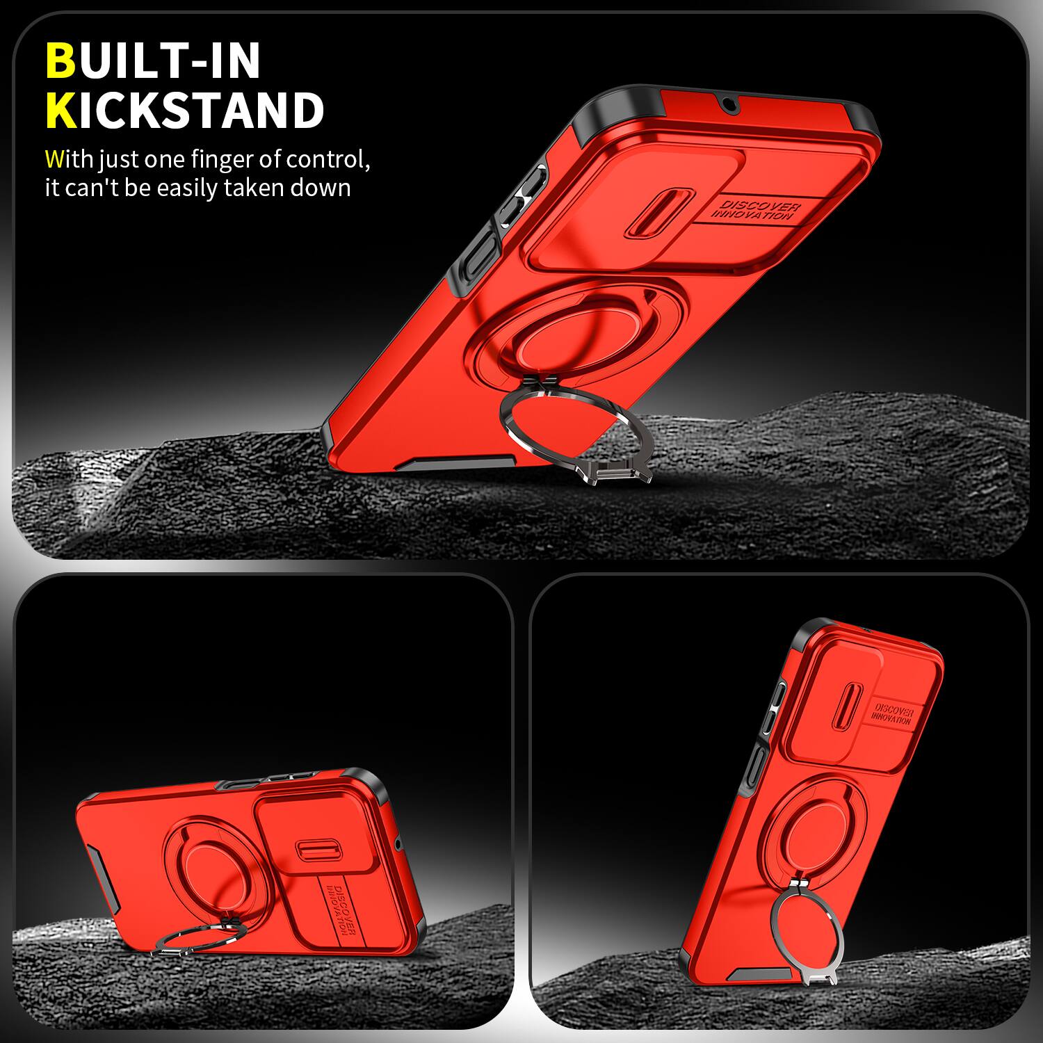 BUILT-IN KICKSTAND  
With just one finger of control, it can't be easily taken down  

DISCOVER INNOVATION  
HOOLFOWN ISVOCID  

11-31 DISCOVER